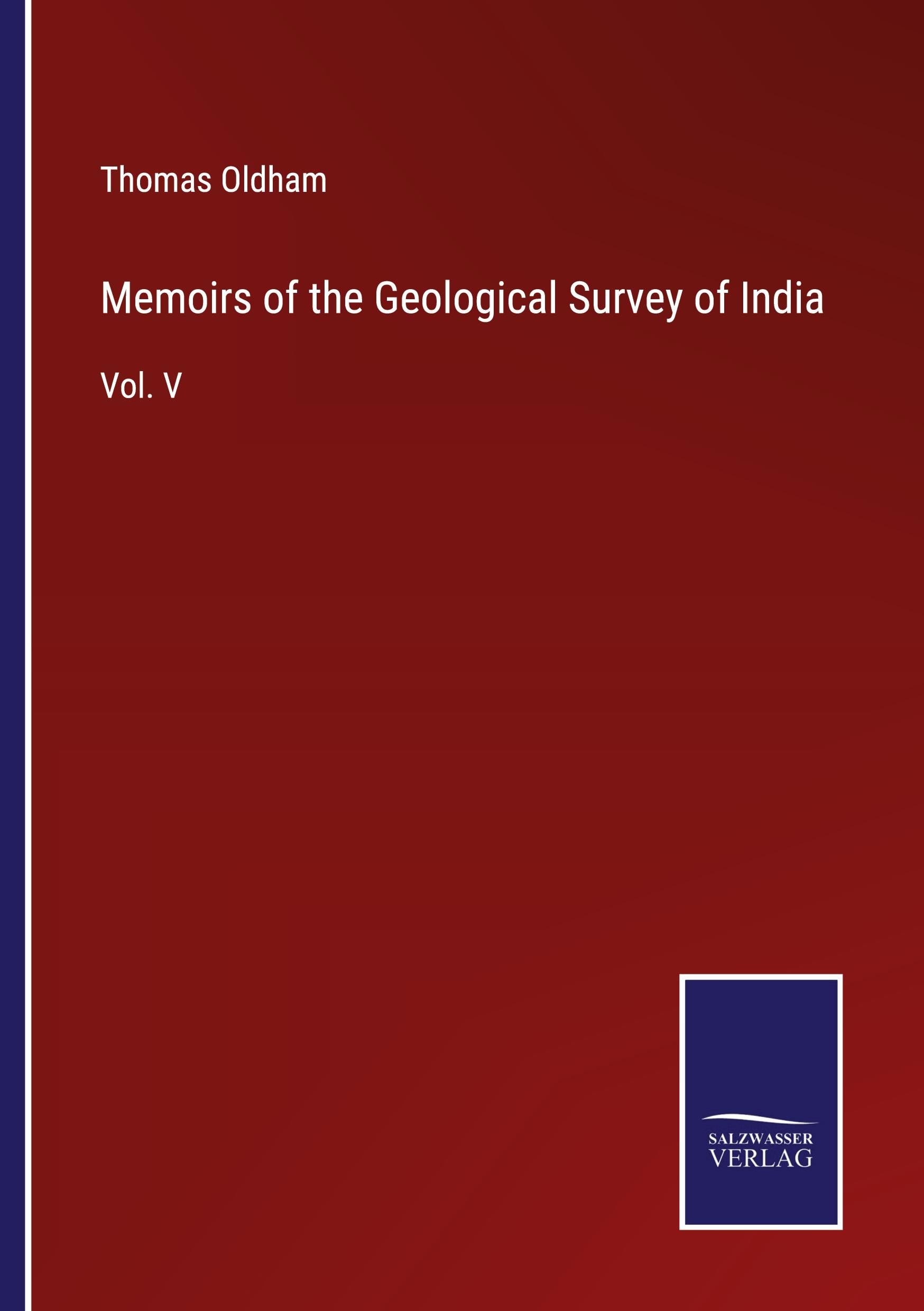 Memoirs of the Geological Survey of India