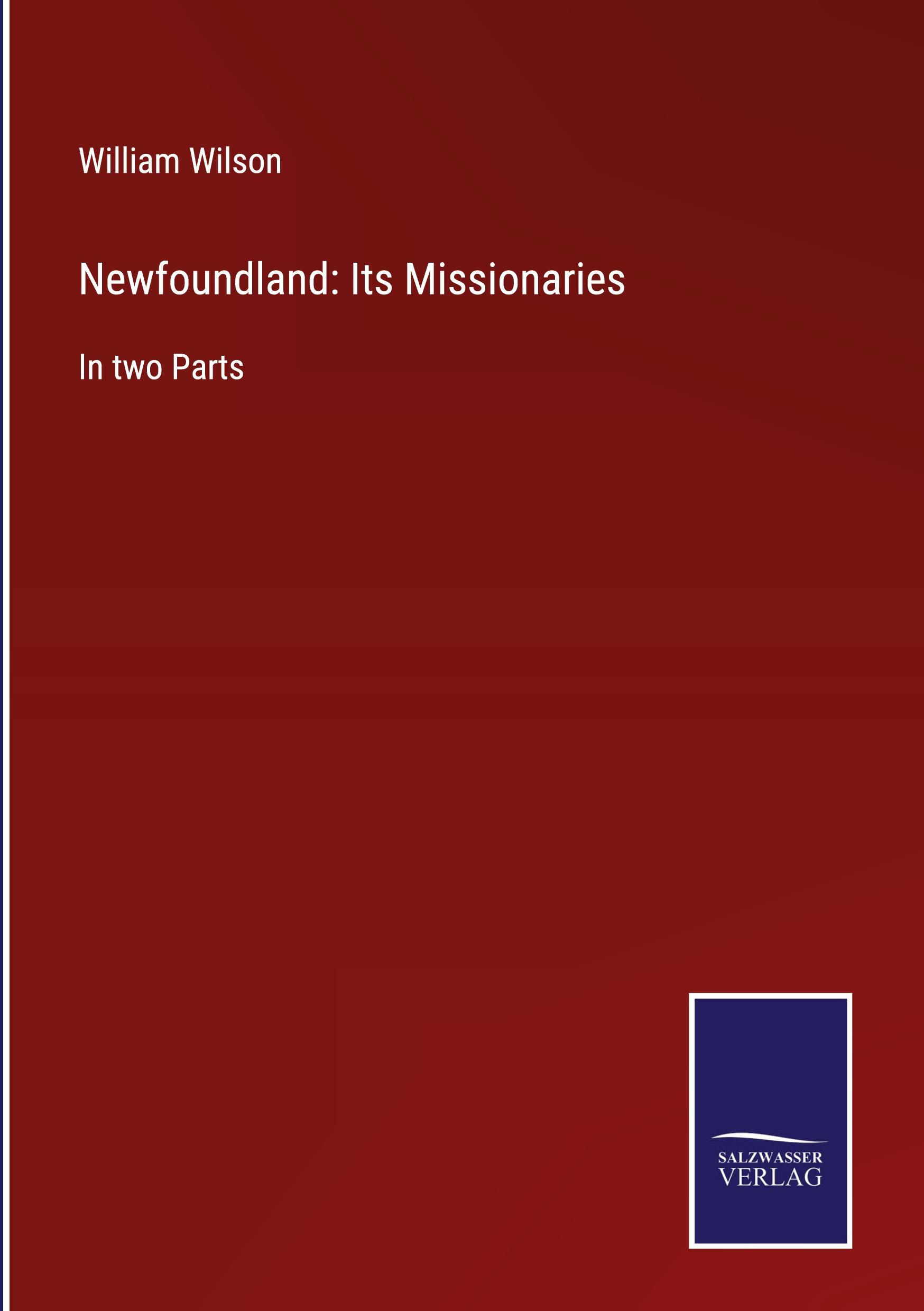 Newfoundland: Its Missionaries