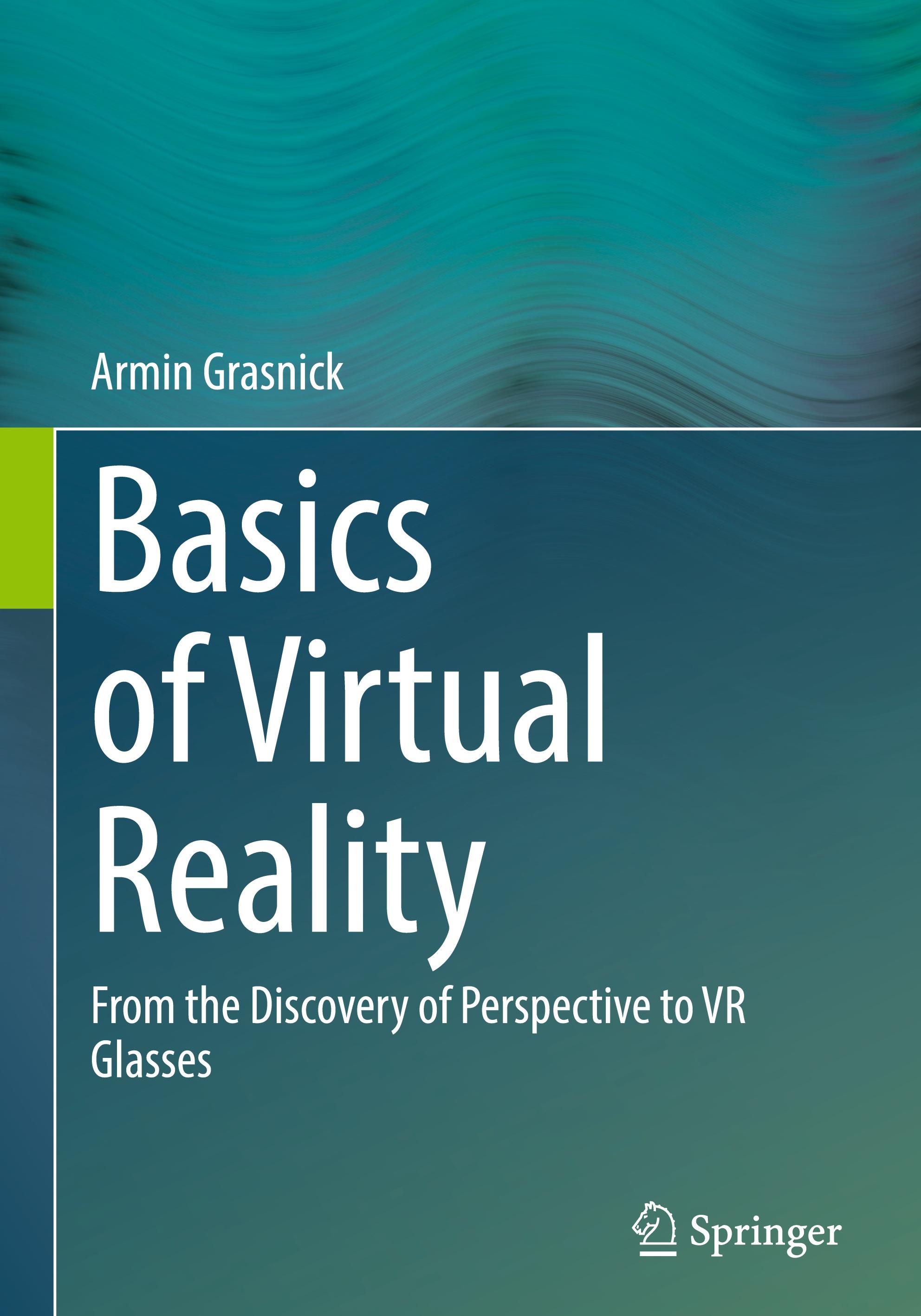 Basics of Virtual Reality