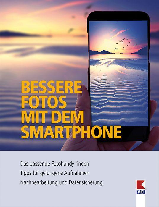 Bessere Fotos mit dem Smartphone