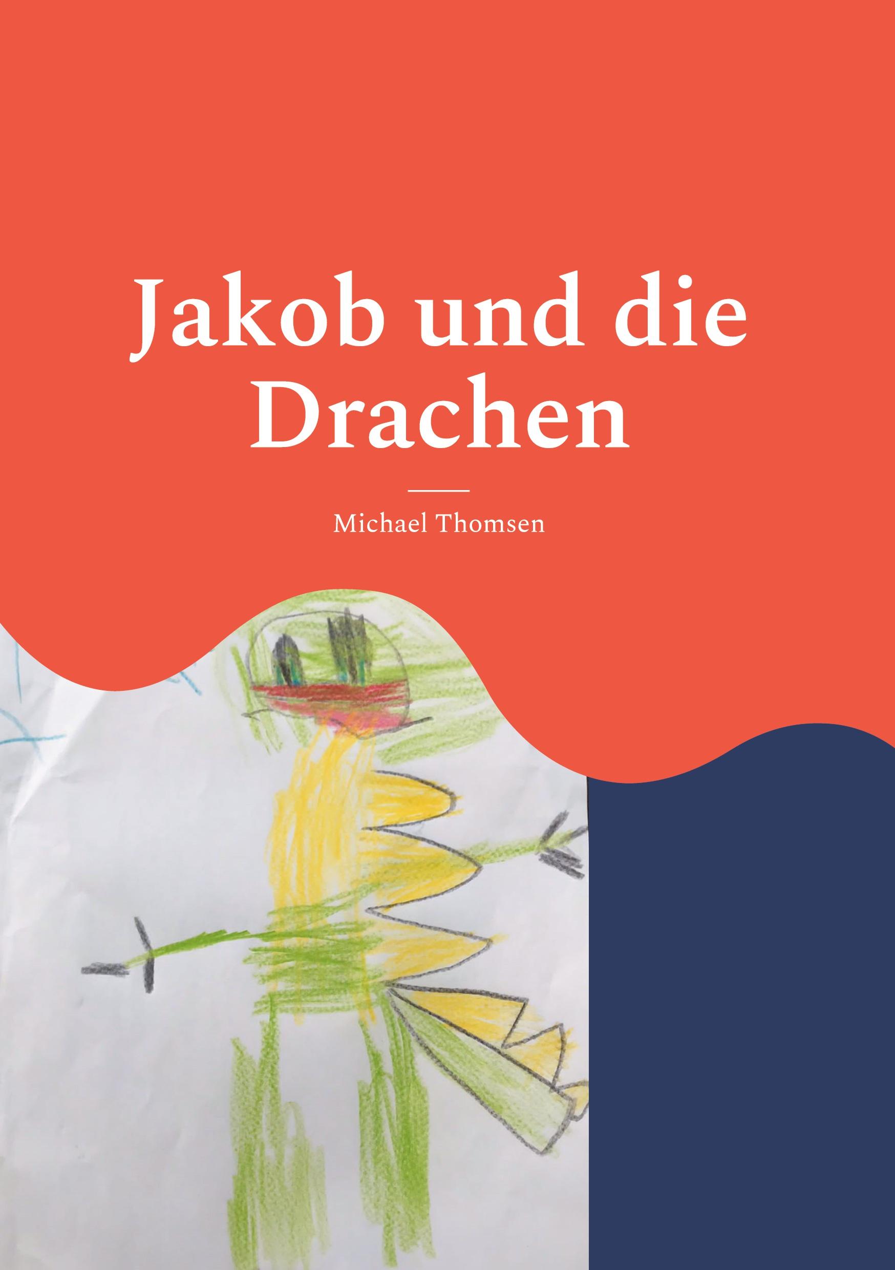 Jakob und die Drachen