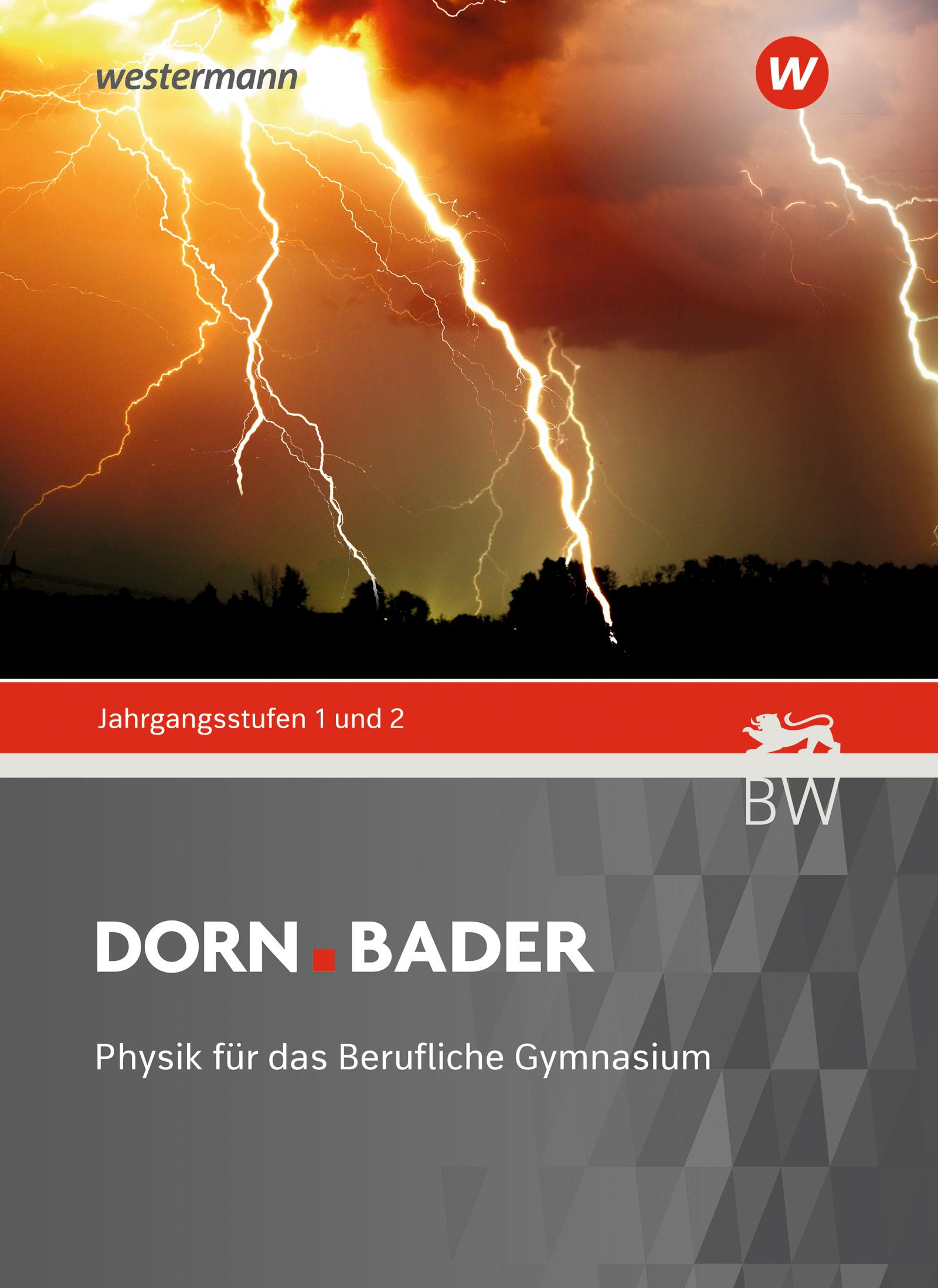 Dorn Bader Physik, Schulbuch. Jahrgangsstufe 1 / 2. Für Baden-Württemberg