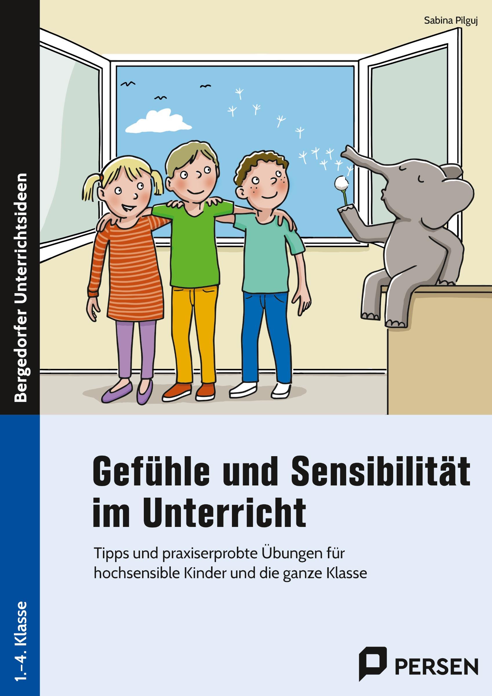 Gefühle und Sensibilität im Unterricht