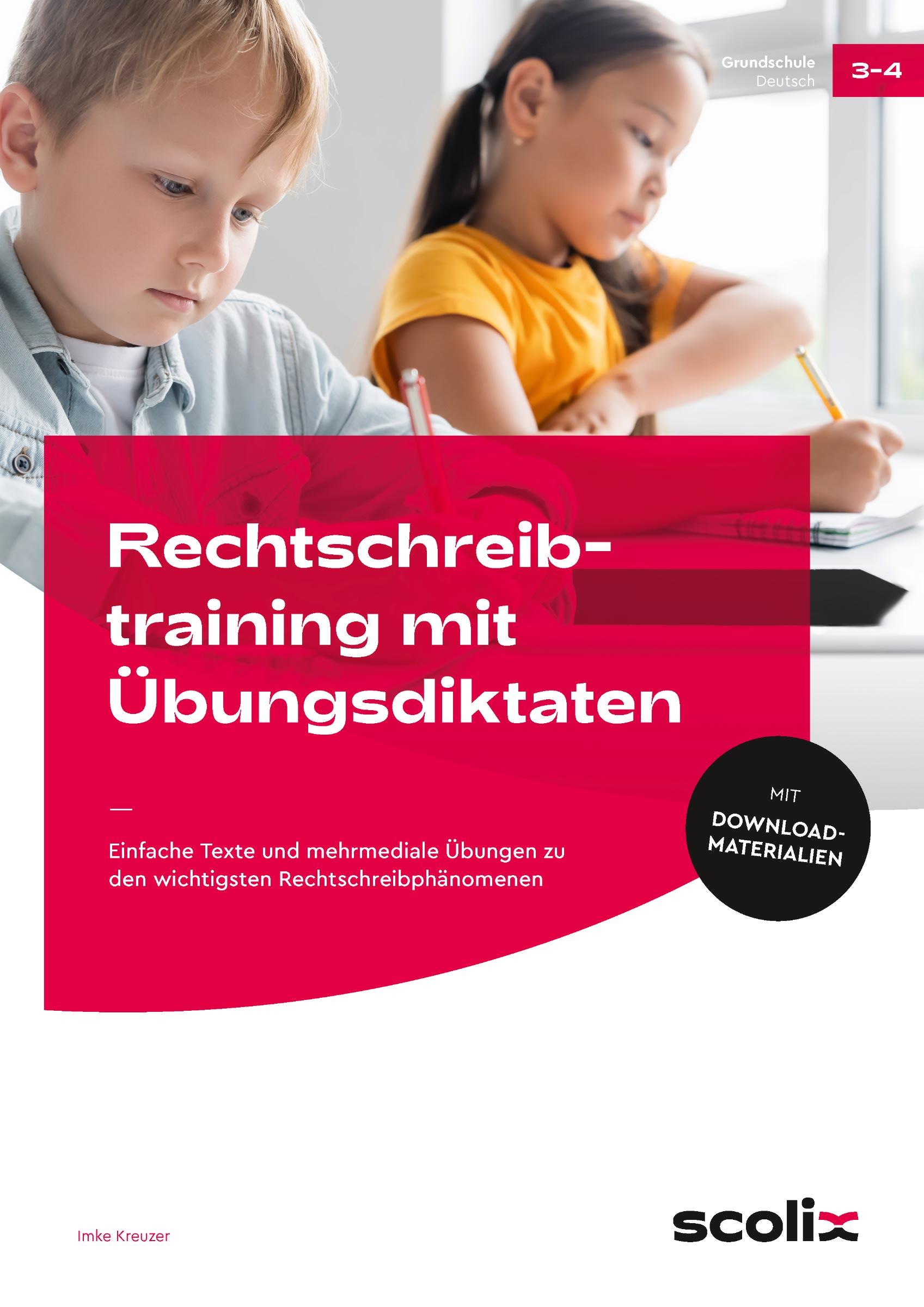 Rechtschreibtraining mit Übungsdiktaten