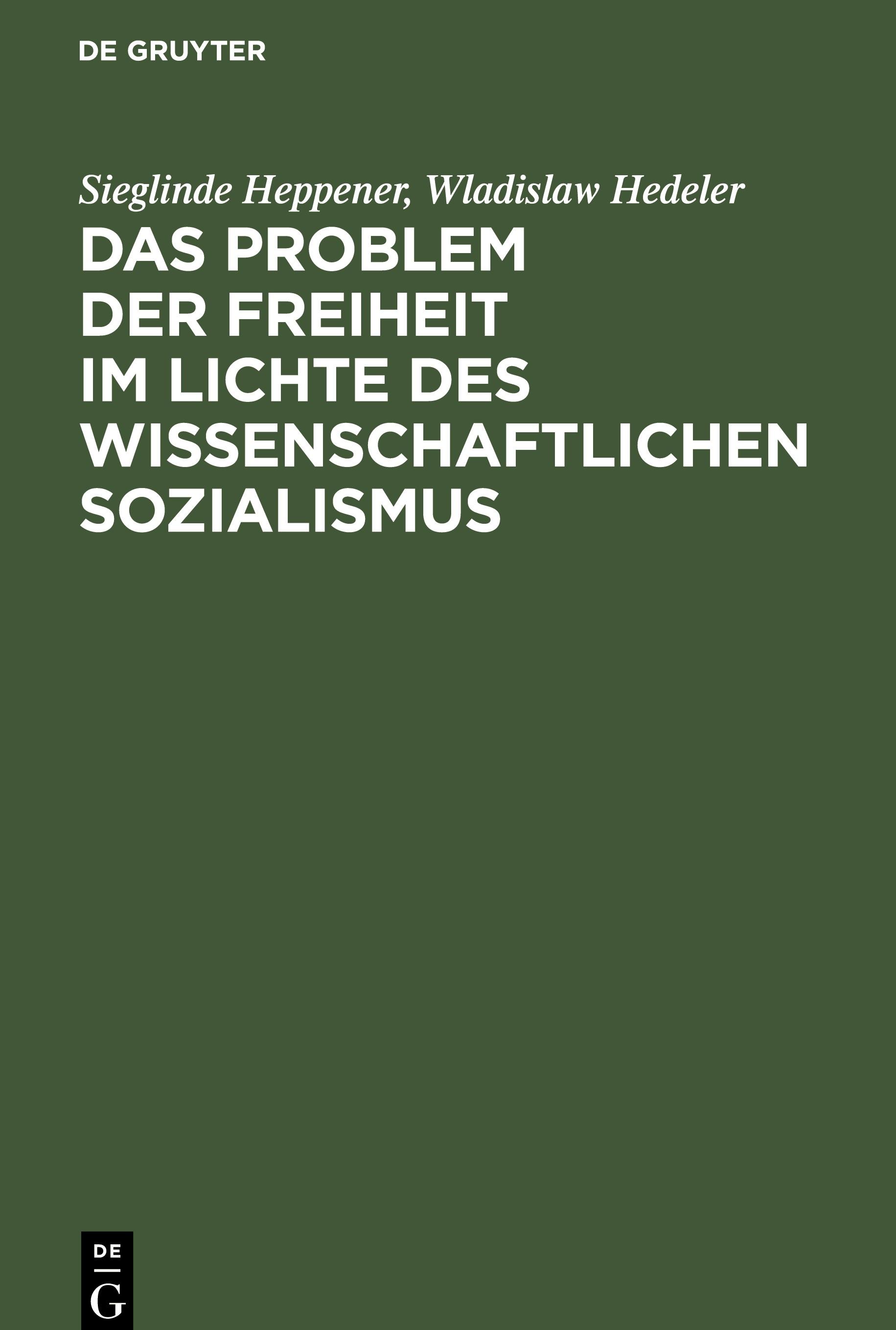 Das Problem der Freiheit im Lichte des wissenschaftlichen Sozialismus