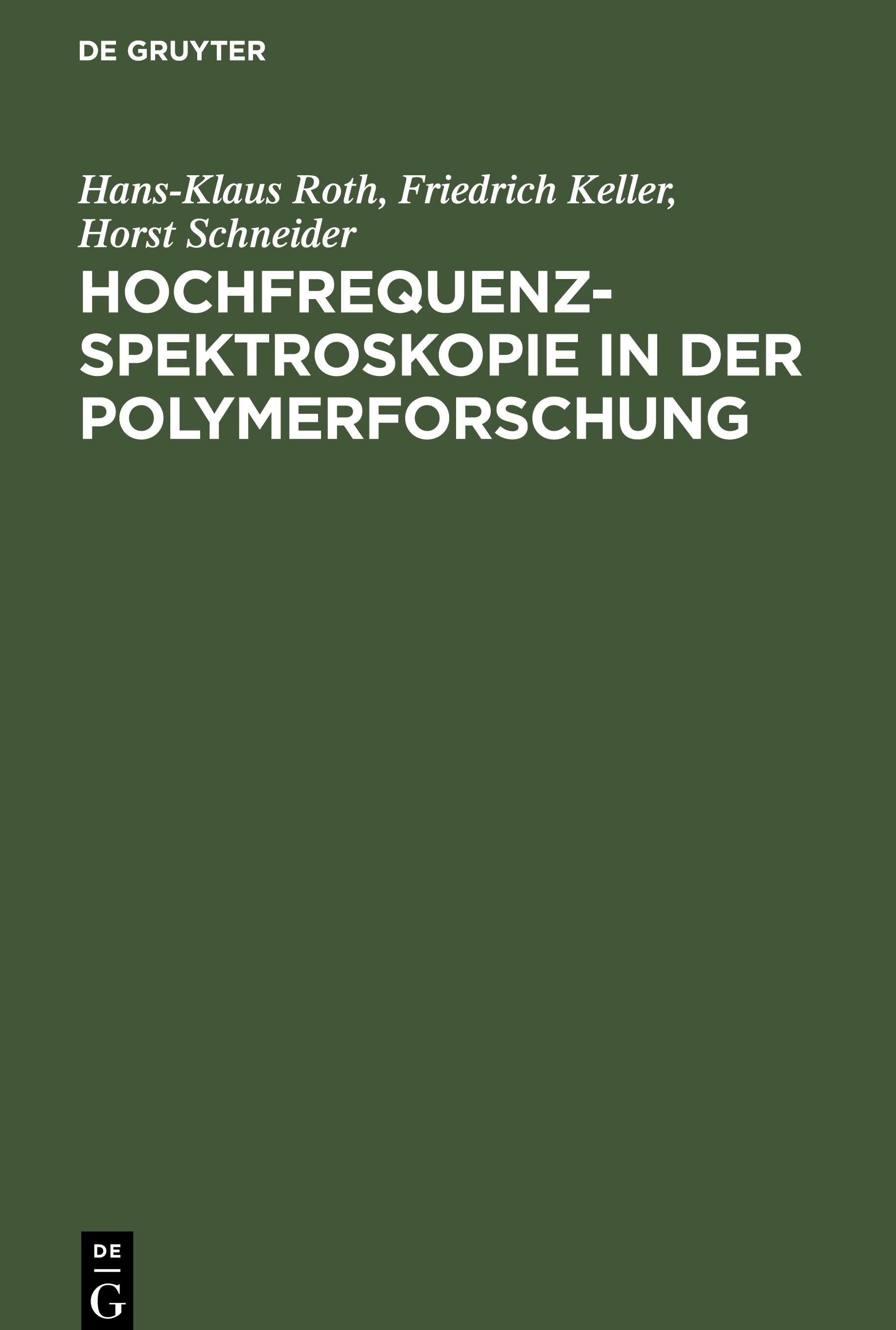 Hochfrequenzspektroskopie ¿n der Polymerforschung