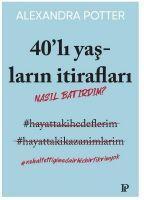 40li Yaslarin Itiraflari