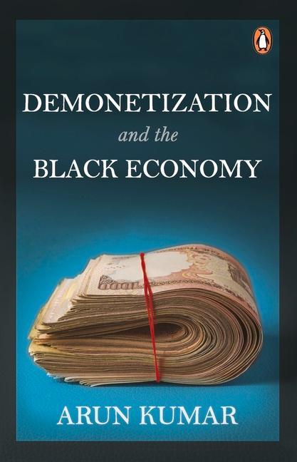 Demonetization and the Black Economy