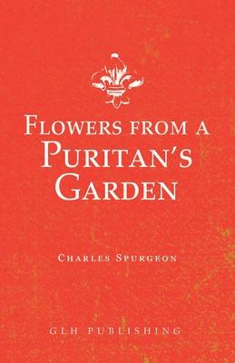 Flowers from a Puritan's Garden