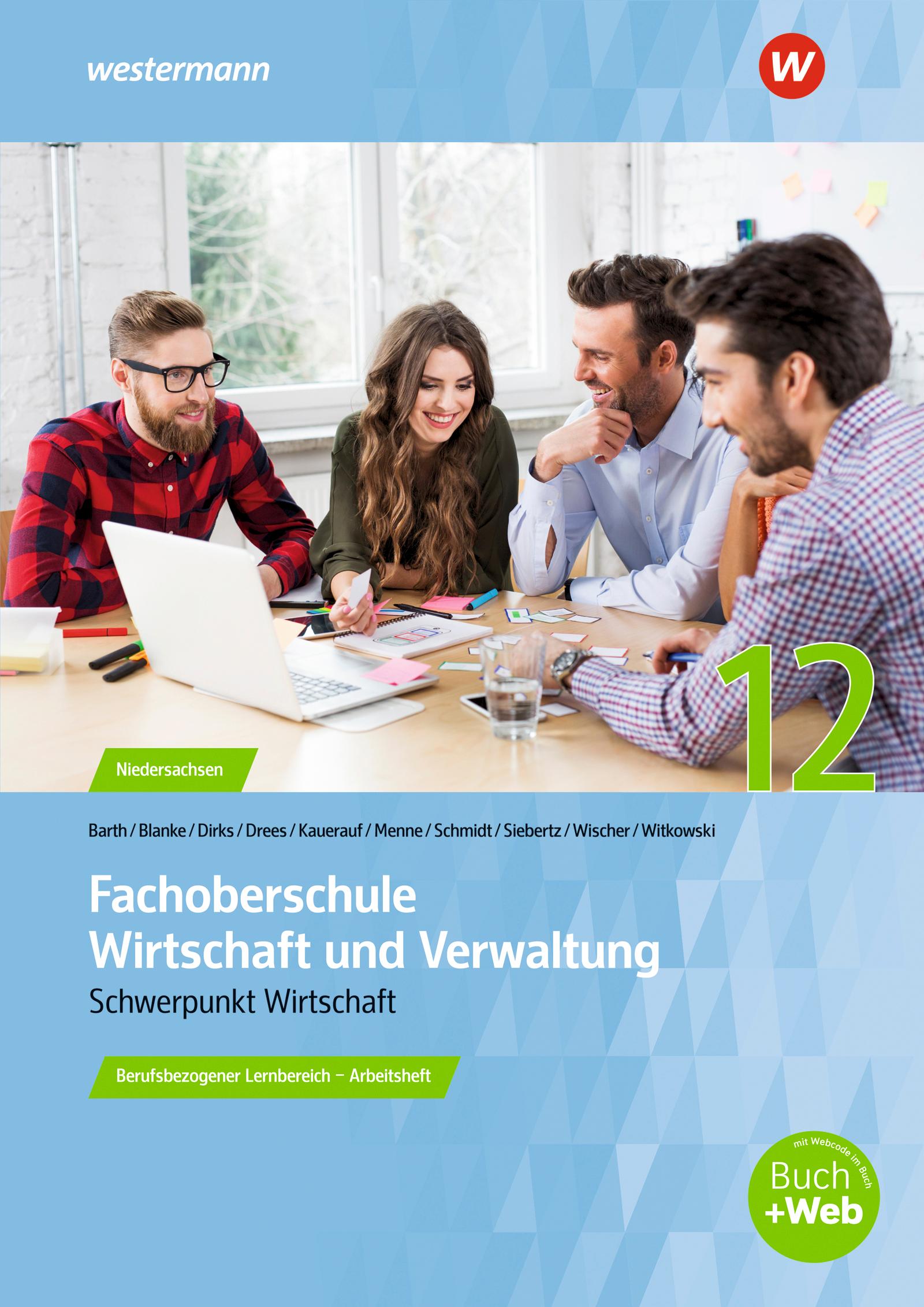 Fachoberschule Wirtschaft und Verwaltung. Klasse 12: Arbeitsheft