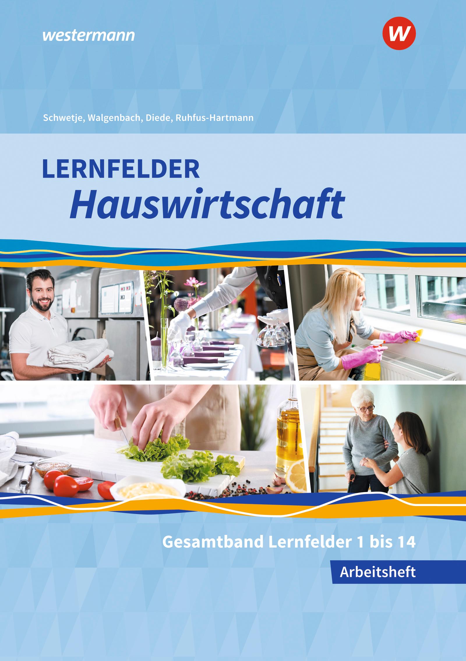 Lernfelder Hauswirtschaft. Gesamtband: Arbeitsheft