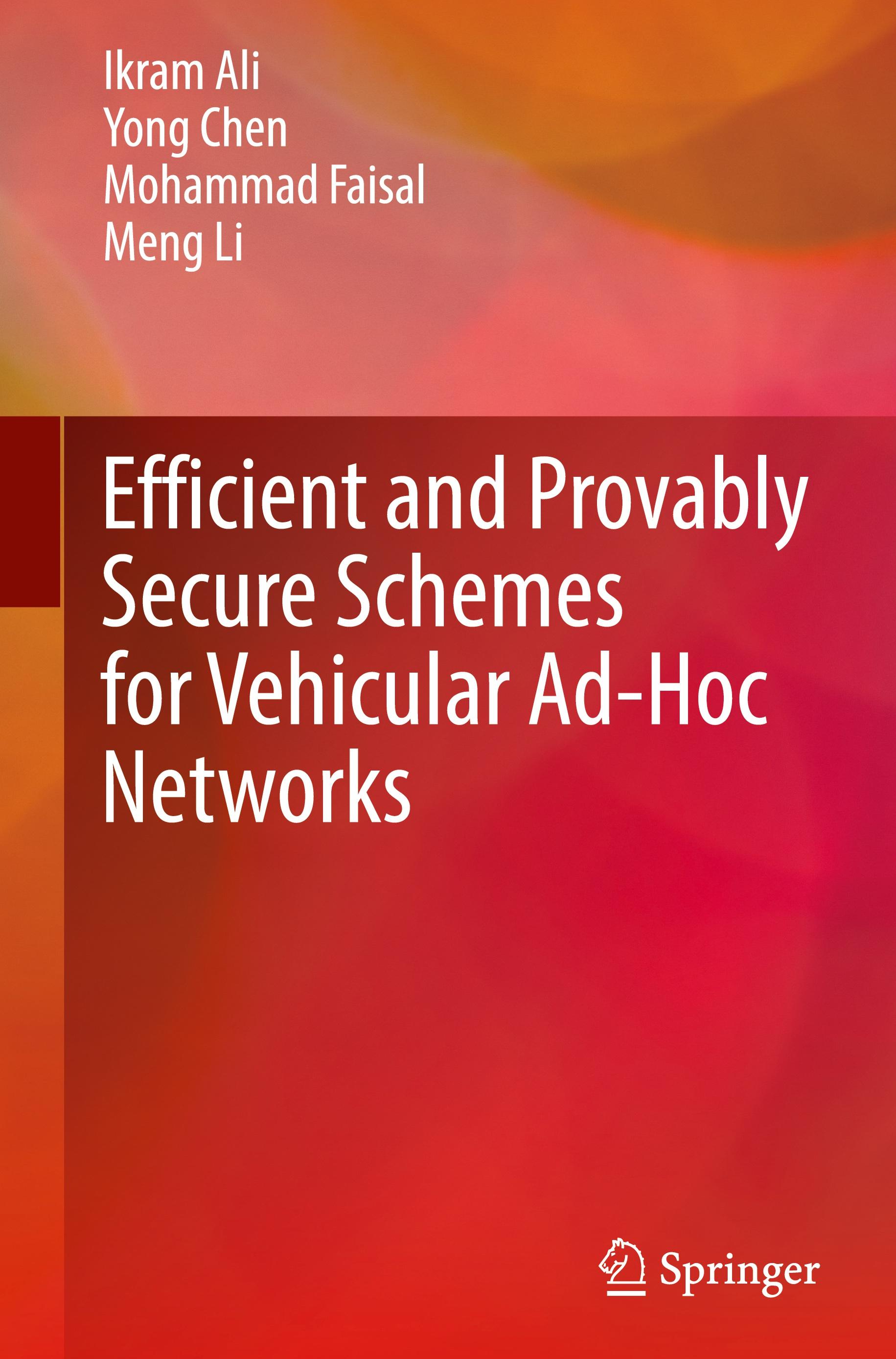 Efficient and Provably Secure Schemes for Vehicular Ad-Hoc Networks