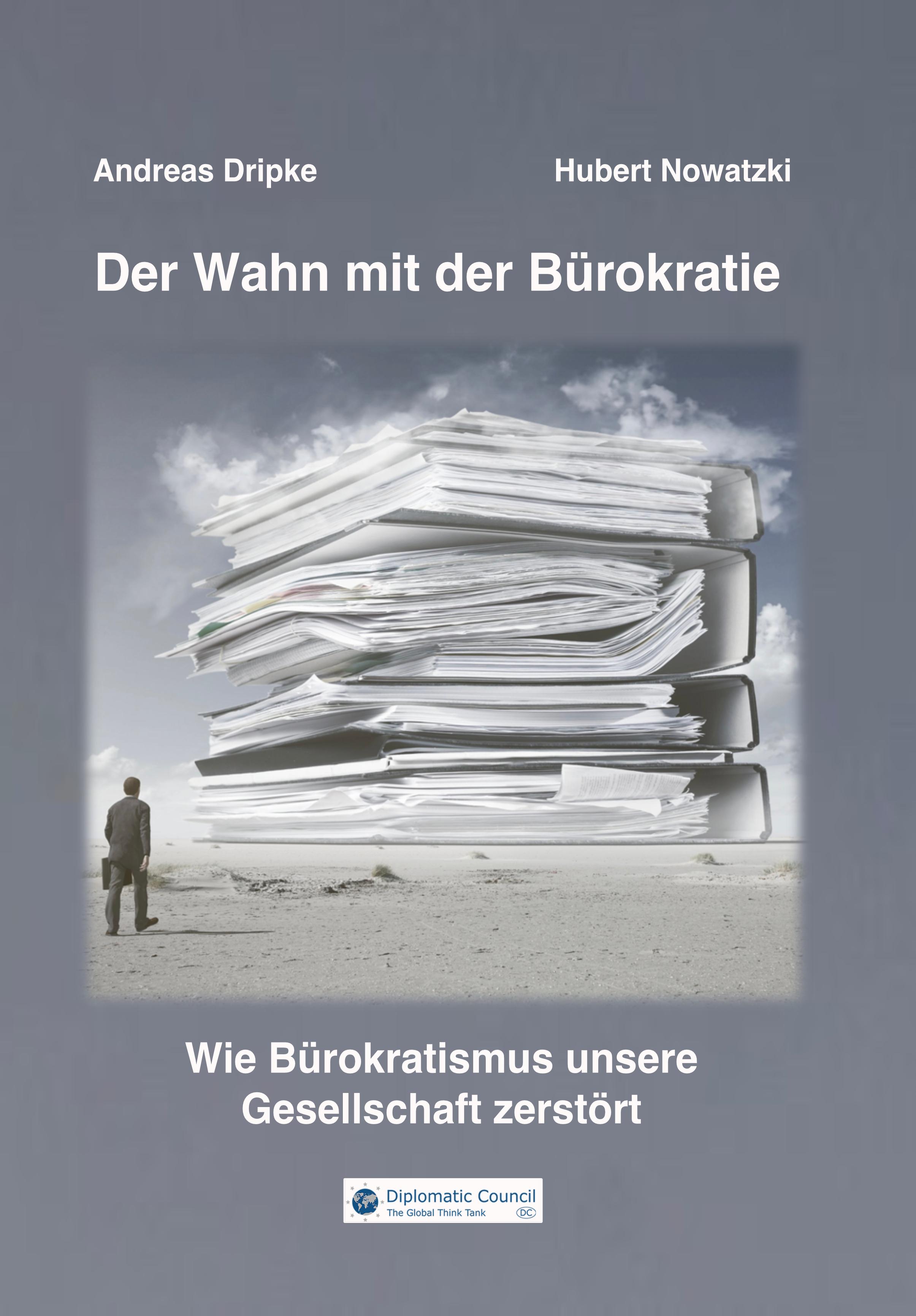 Der Wahn mit der Bürokratie