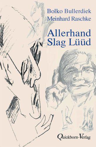 Allerhand Slag Lüüd