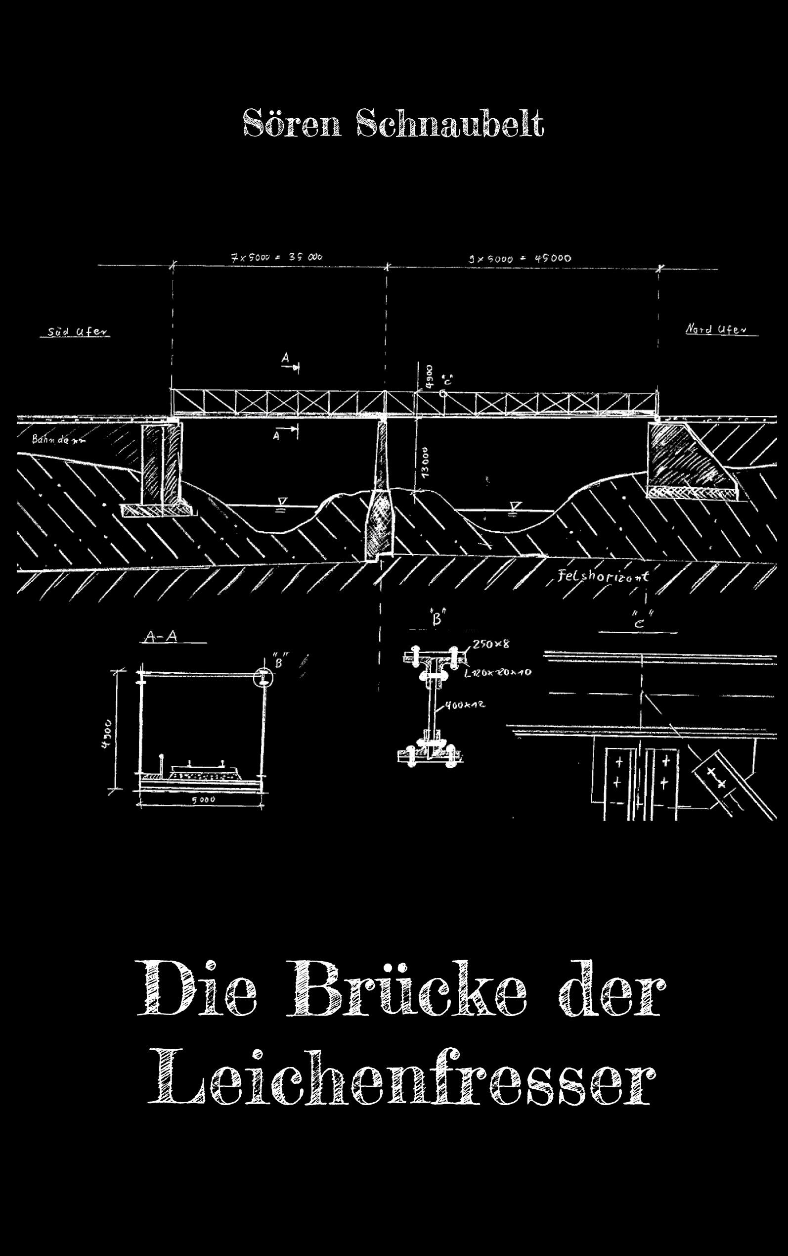 Die Brücke der Leichenfresser