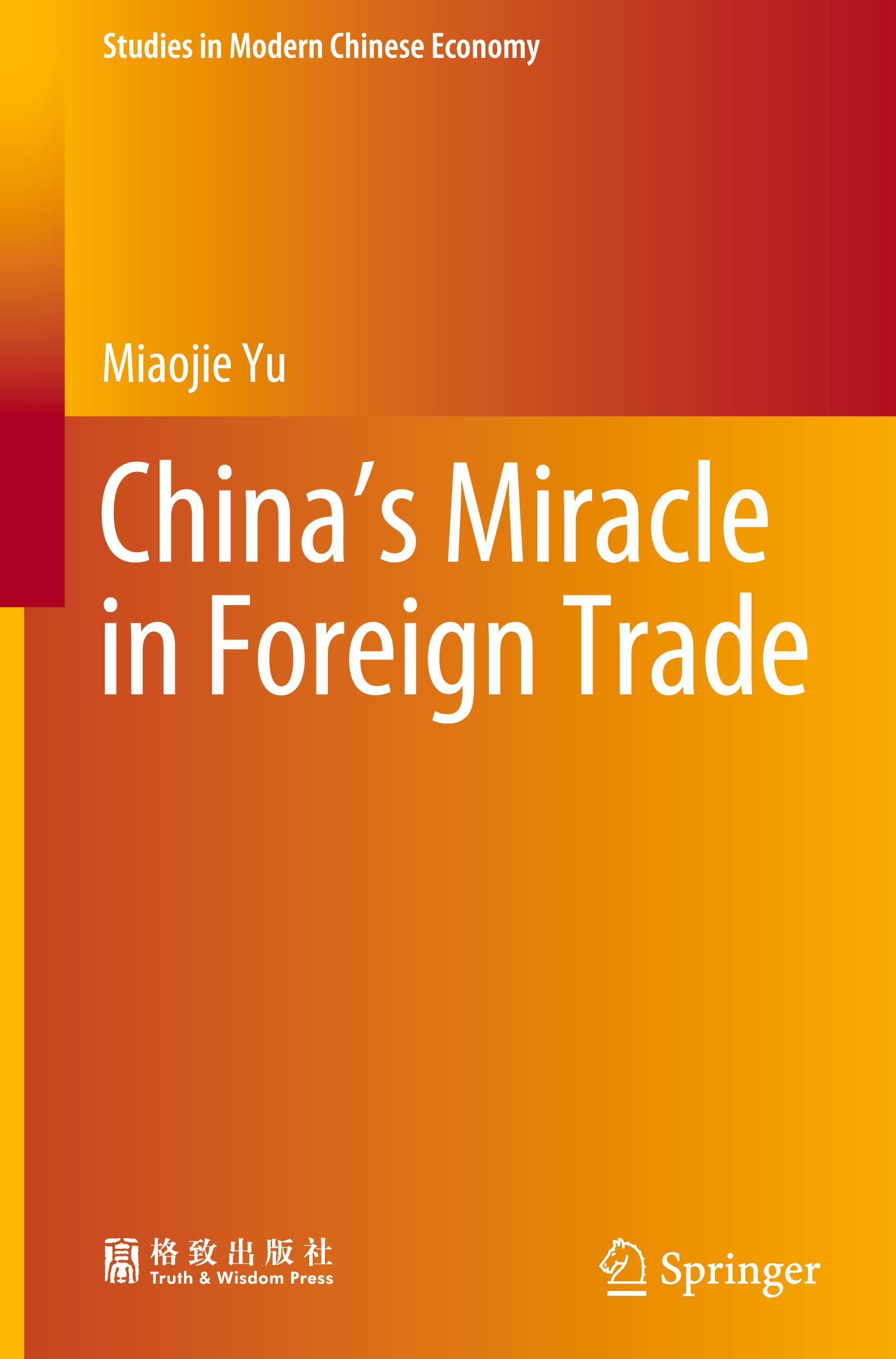 China¿s Miracle in Foreign Trade