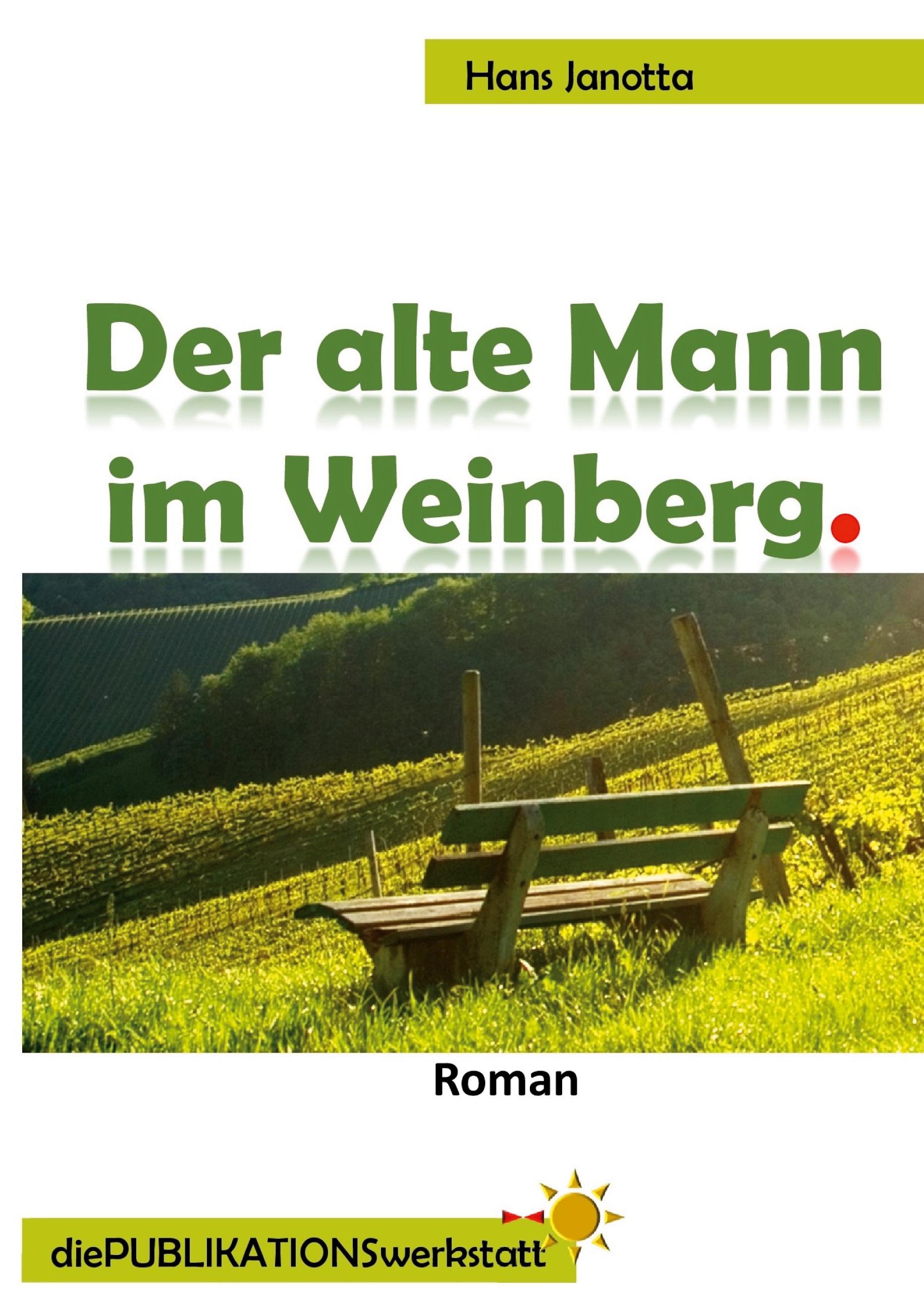 Der alte Mann im Weinberg.