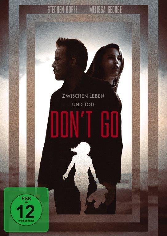 Dont Go - Zwischen Leben und Tod