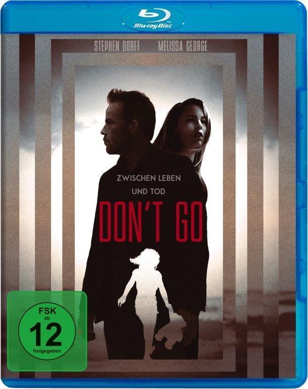 Dont Go - Zwischen Leben und Tod