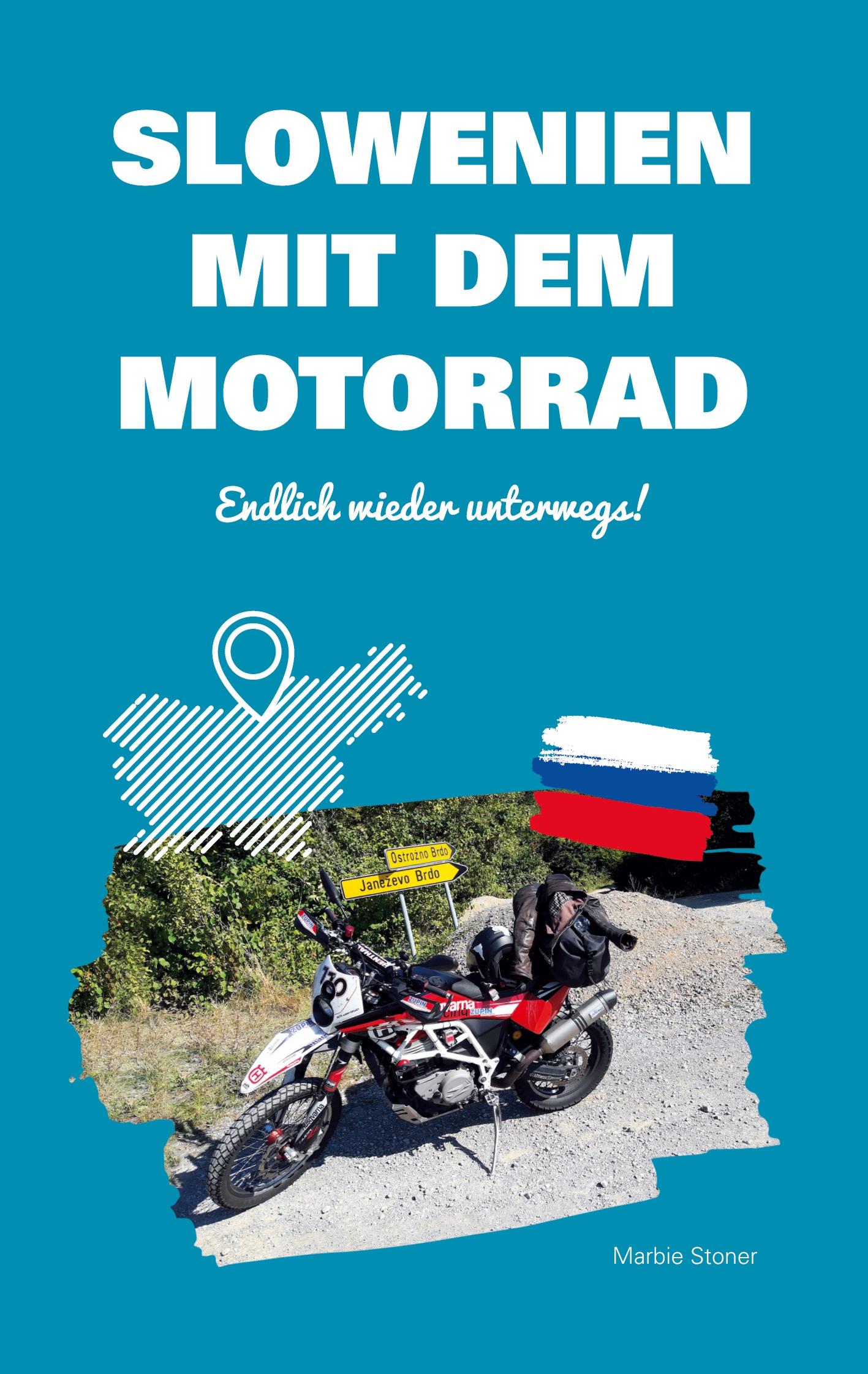 Slowenien mit dem Motorrad