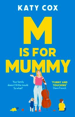 M Is for Mummy