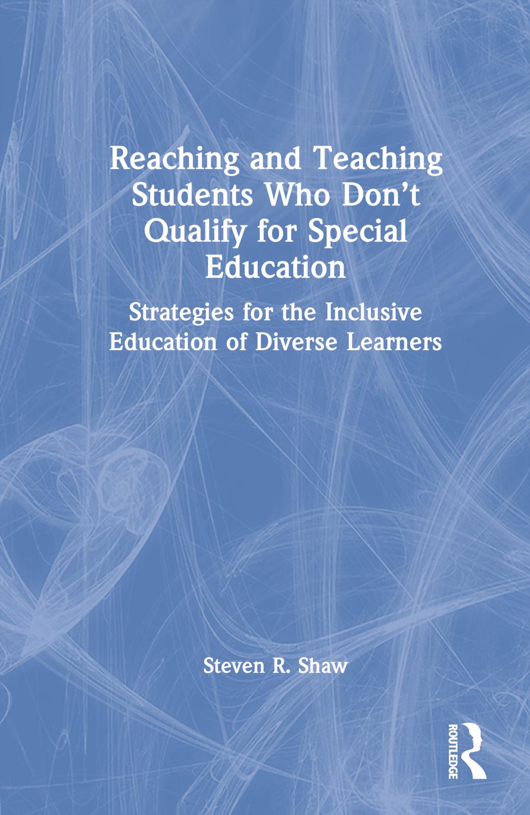 Reaching and Teaching Students Who Don't Qualify for Special Education