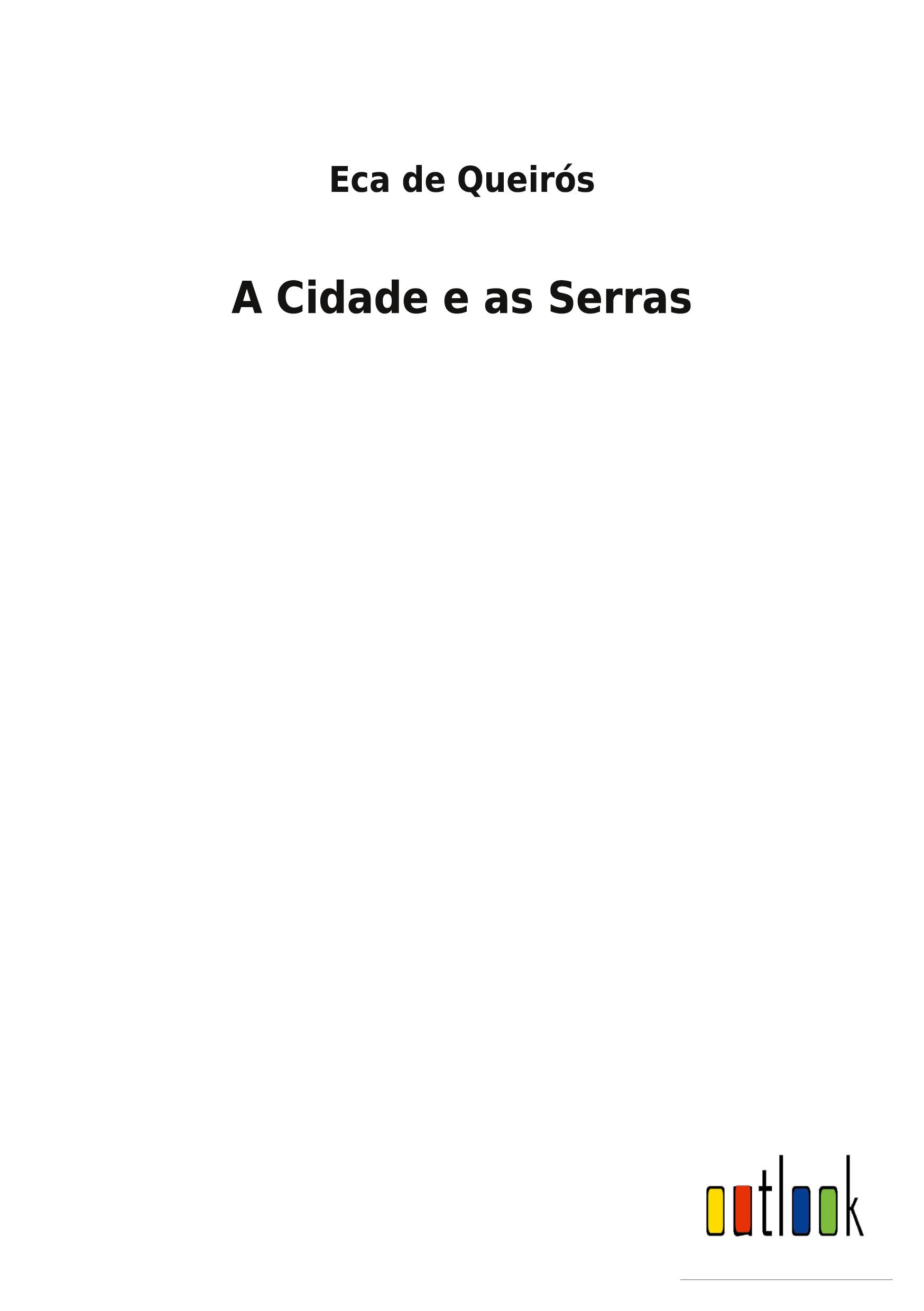 A Cidade e as Serras