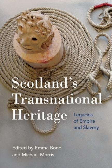 Scotland'S Transnational Heritage