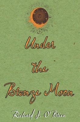 Under the Bronze Moon