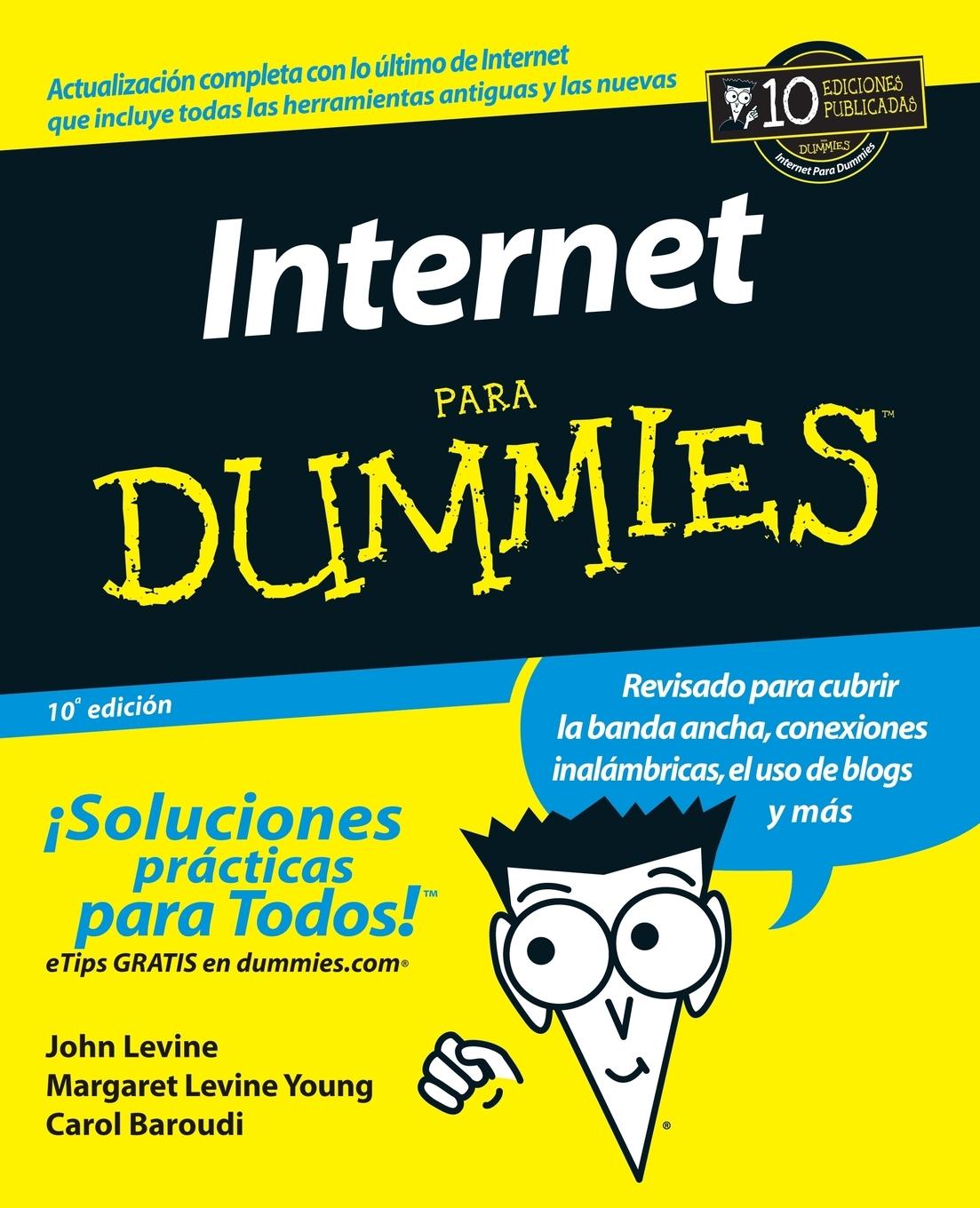 Internet Para Dummies 10e (Spanish Ed)