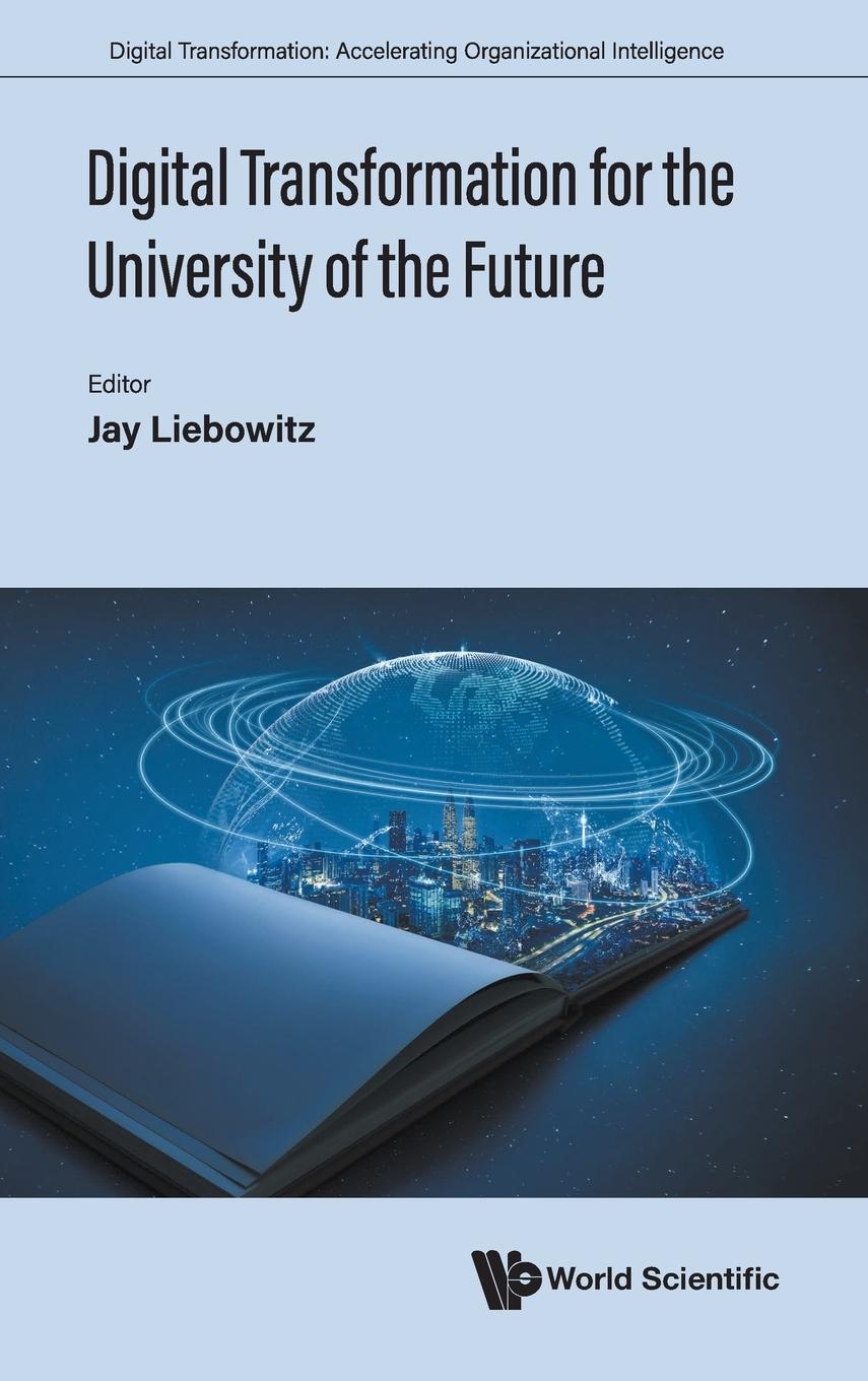 DIGITAL TRANSFORMATION FOR THE UNIVERSITY OF THE FUTURE