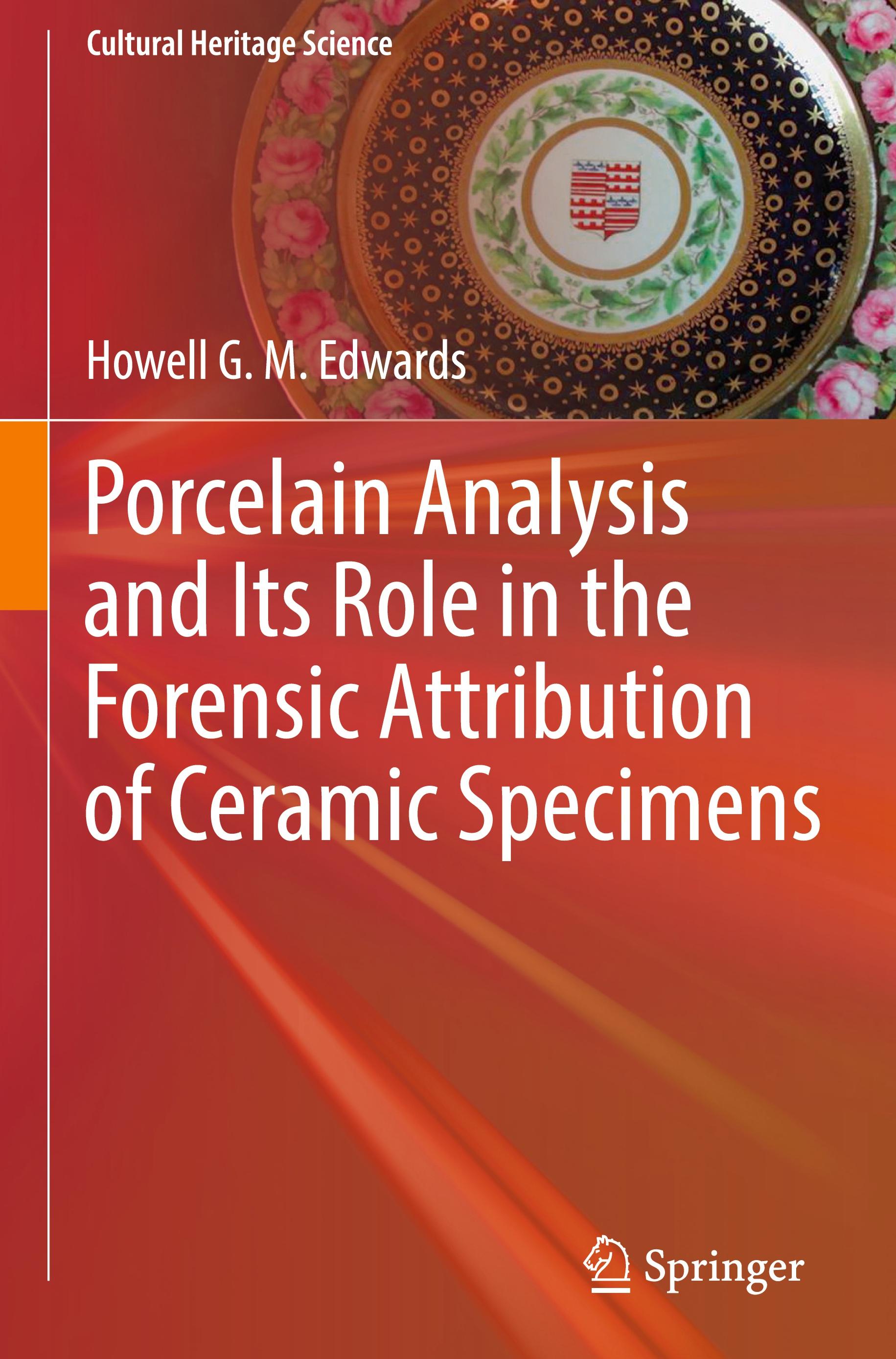 Porcelain Analysis and Its Role in the Forensic Attribution of Ceramic Specimens