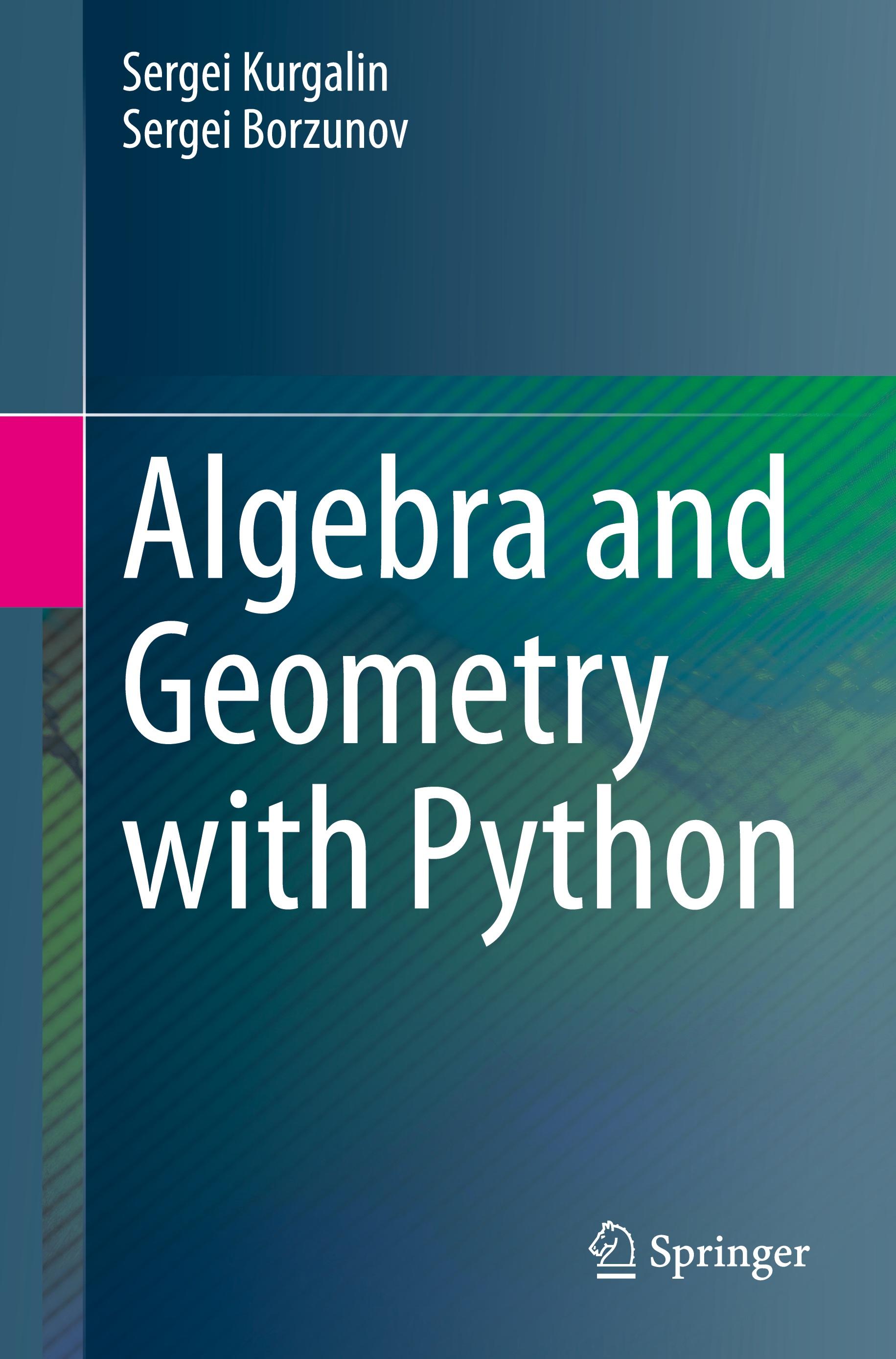 Algebra and Geometry with Python