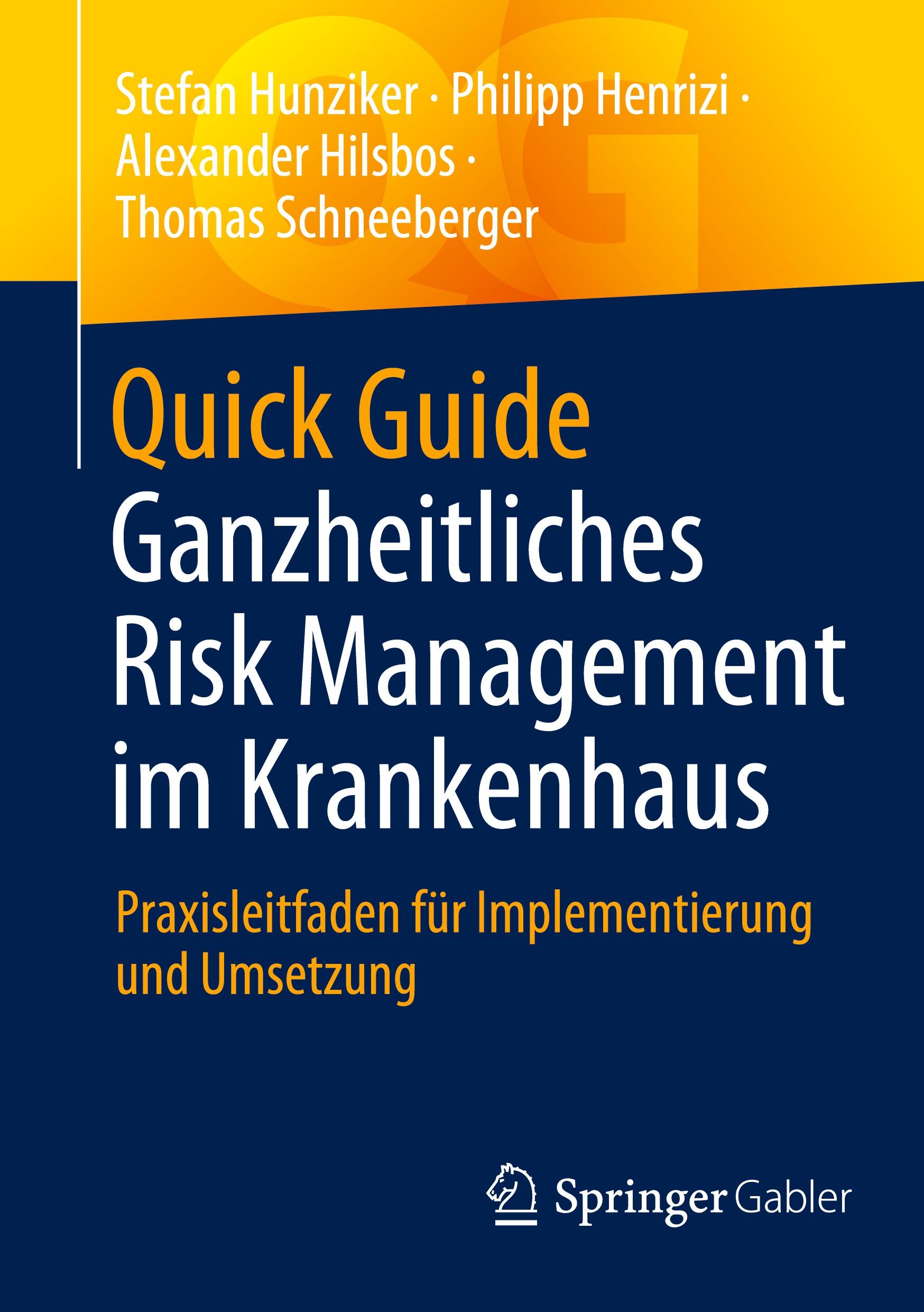 Quick Guide Ganzheitliches Risk Management im Krankenhaus