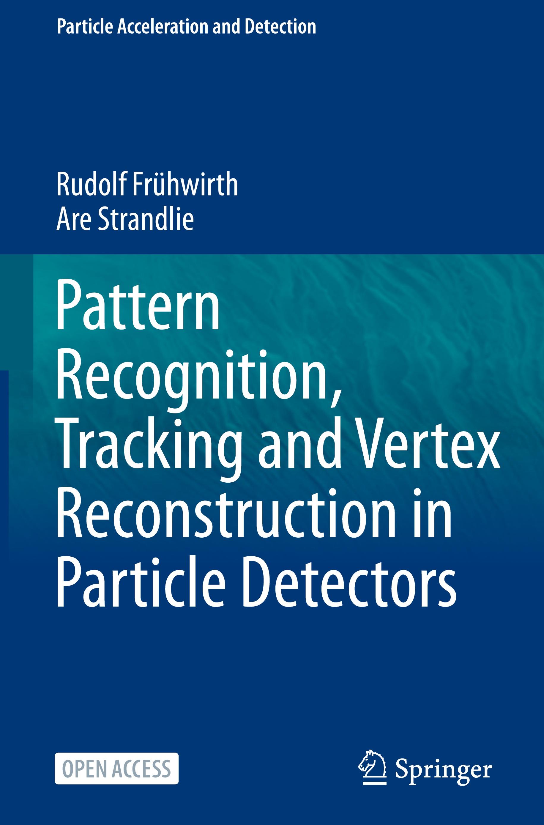 Pattern Recognition, Tracking and Vertex Reconstruction in Particle Detectors