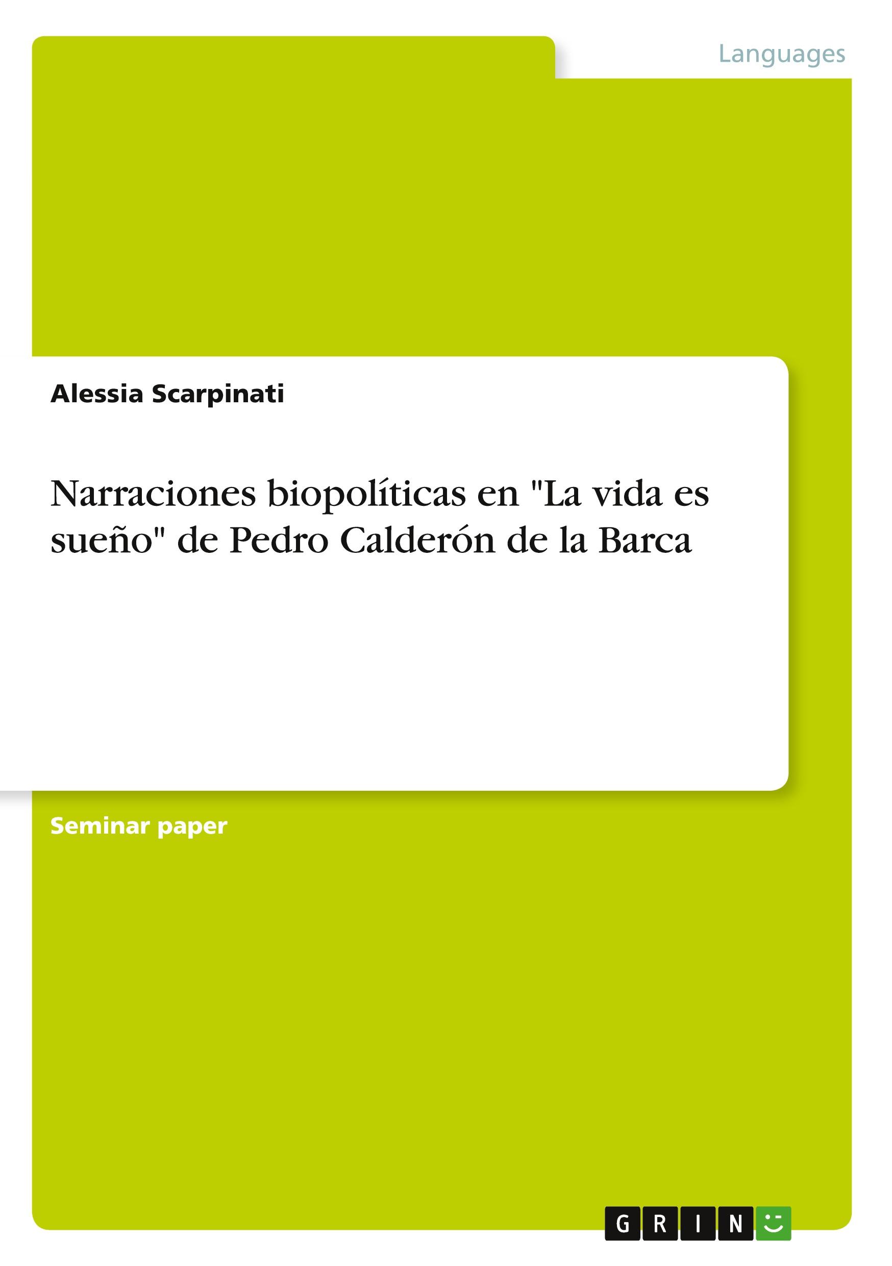 Narraciones biopolíticas en "La vida es sueño" de Pedro Calderón de la Barca