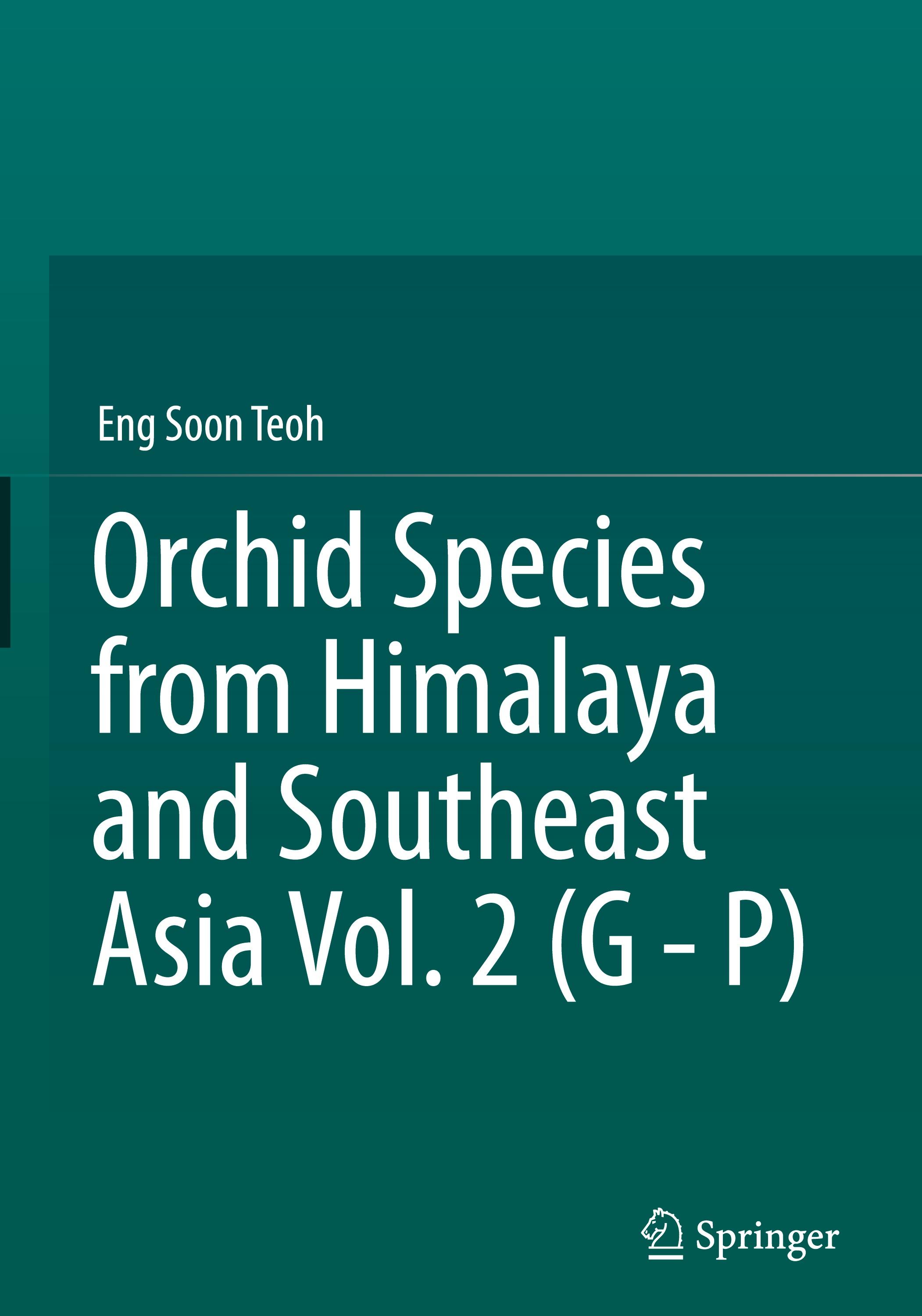 Orchid Species from Himalaya and Southeast Asia Vol. 2 (G - P)