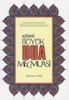 Aciklamali Büyük Dua Mecmuasi