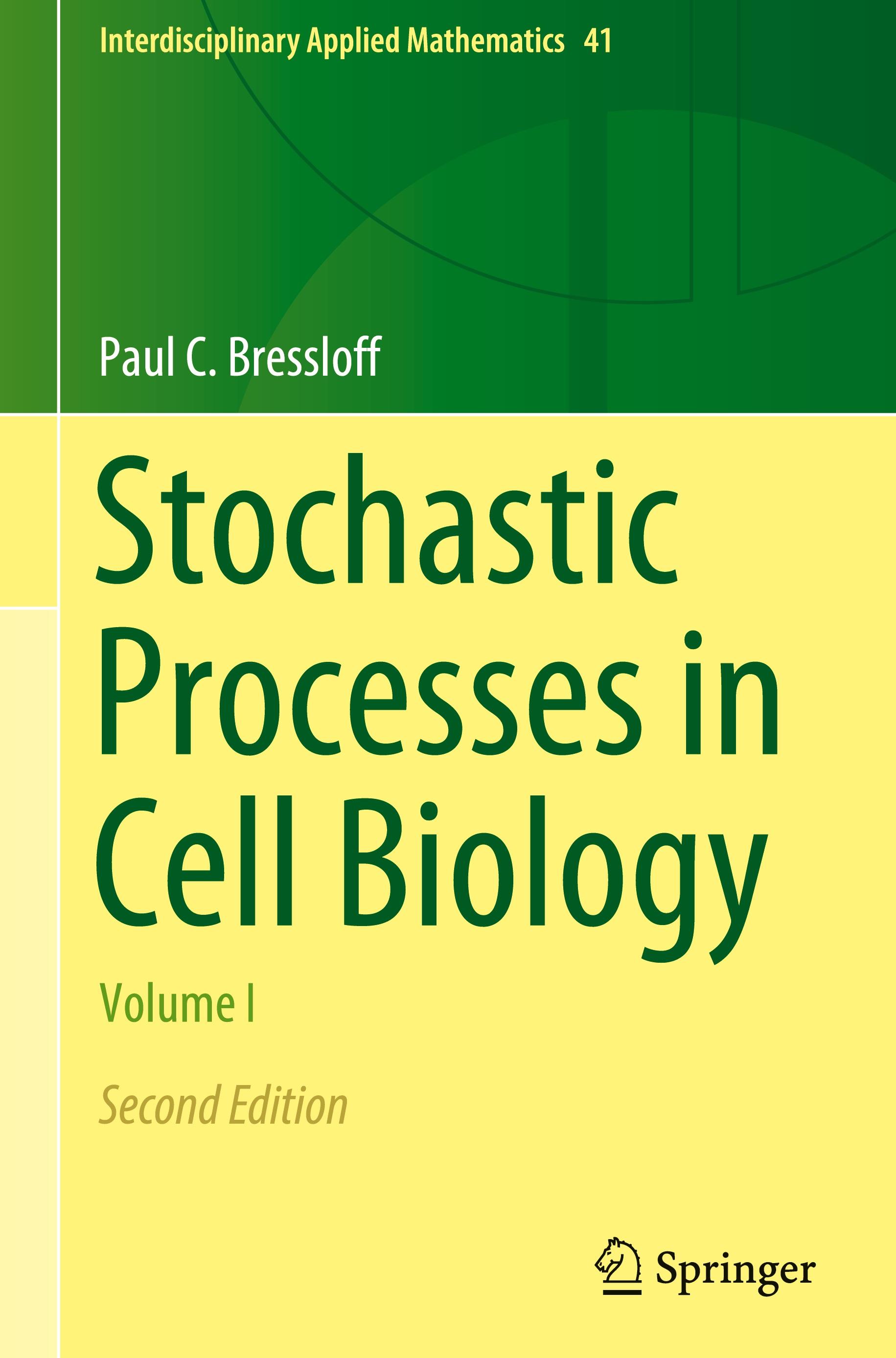 Stochastic Processes in Cell Biology