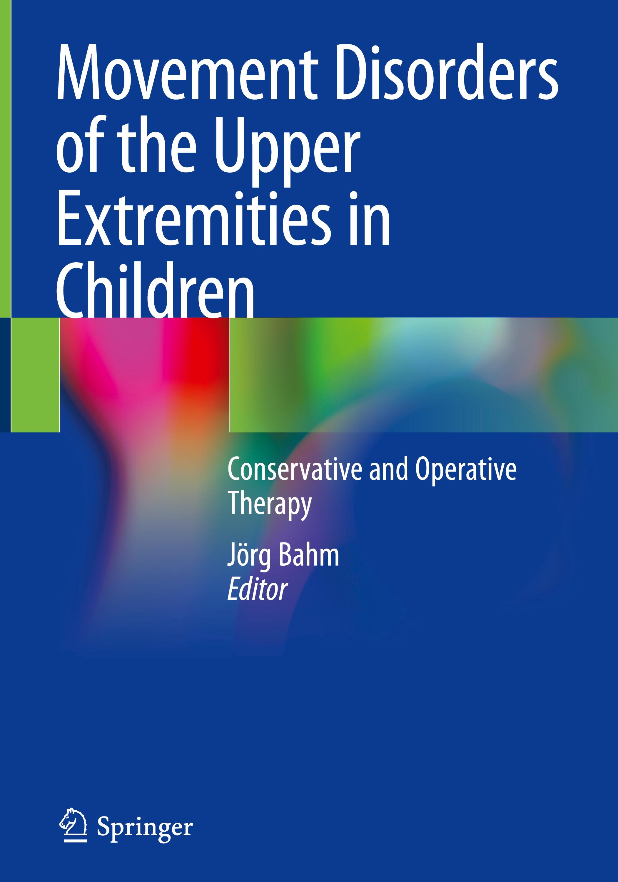 Movement Disorders of the Upper Extremities in Children