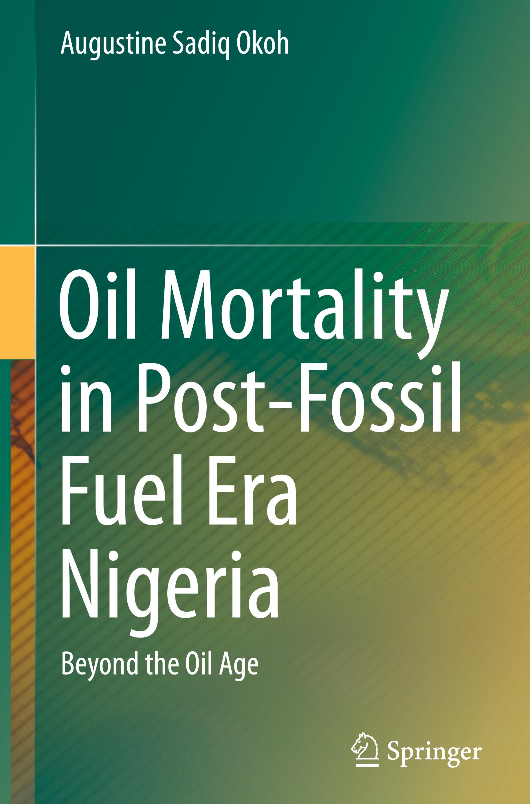 Oil Mortality in Post-Fossil Fuel Era Nigeria