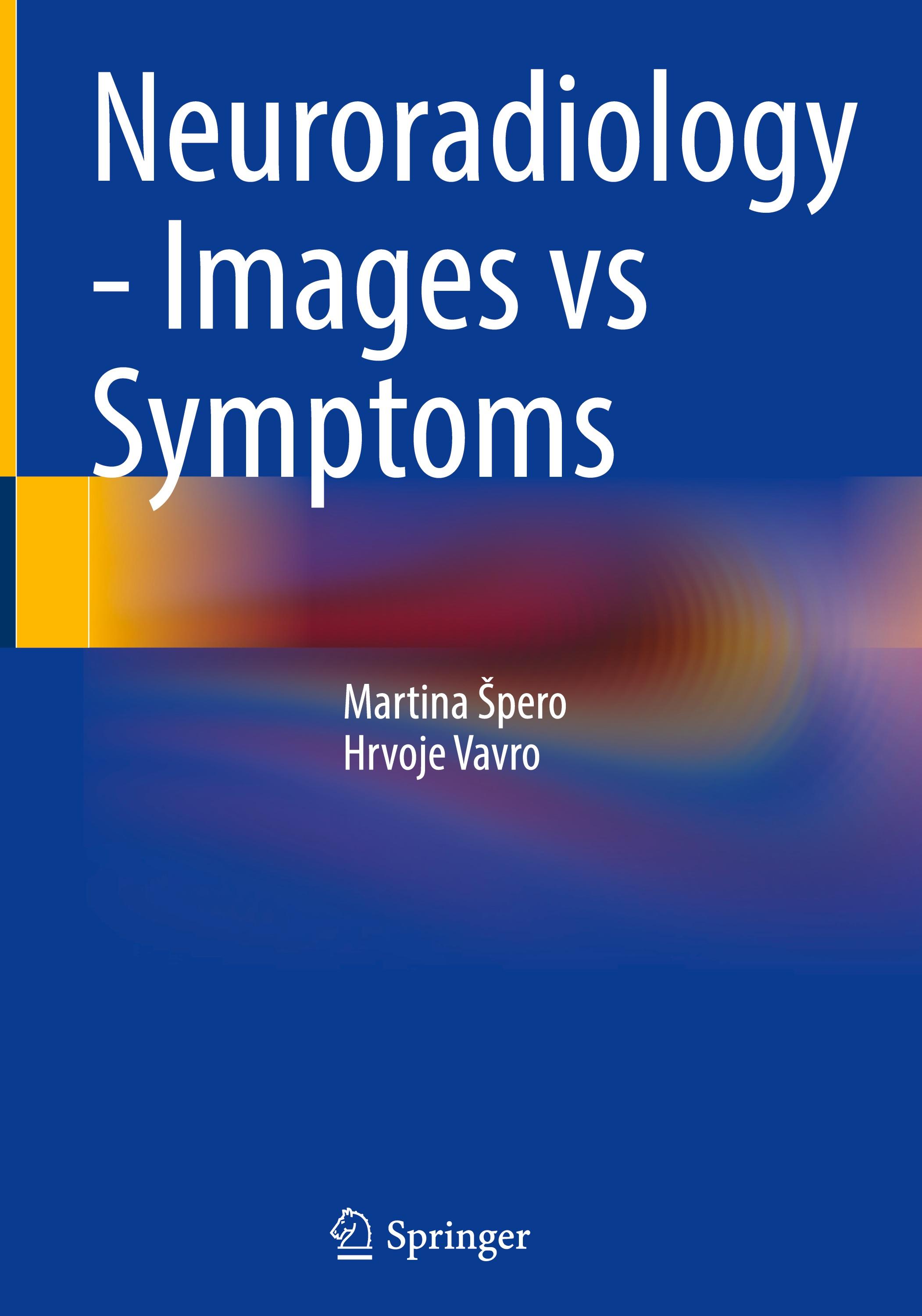 Neuroradiology - Images vs Symptoms