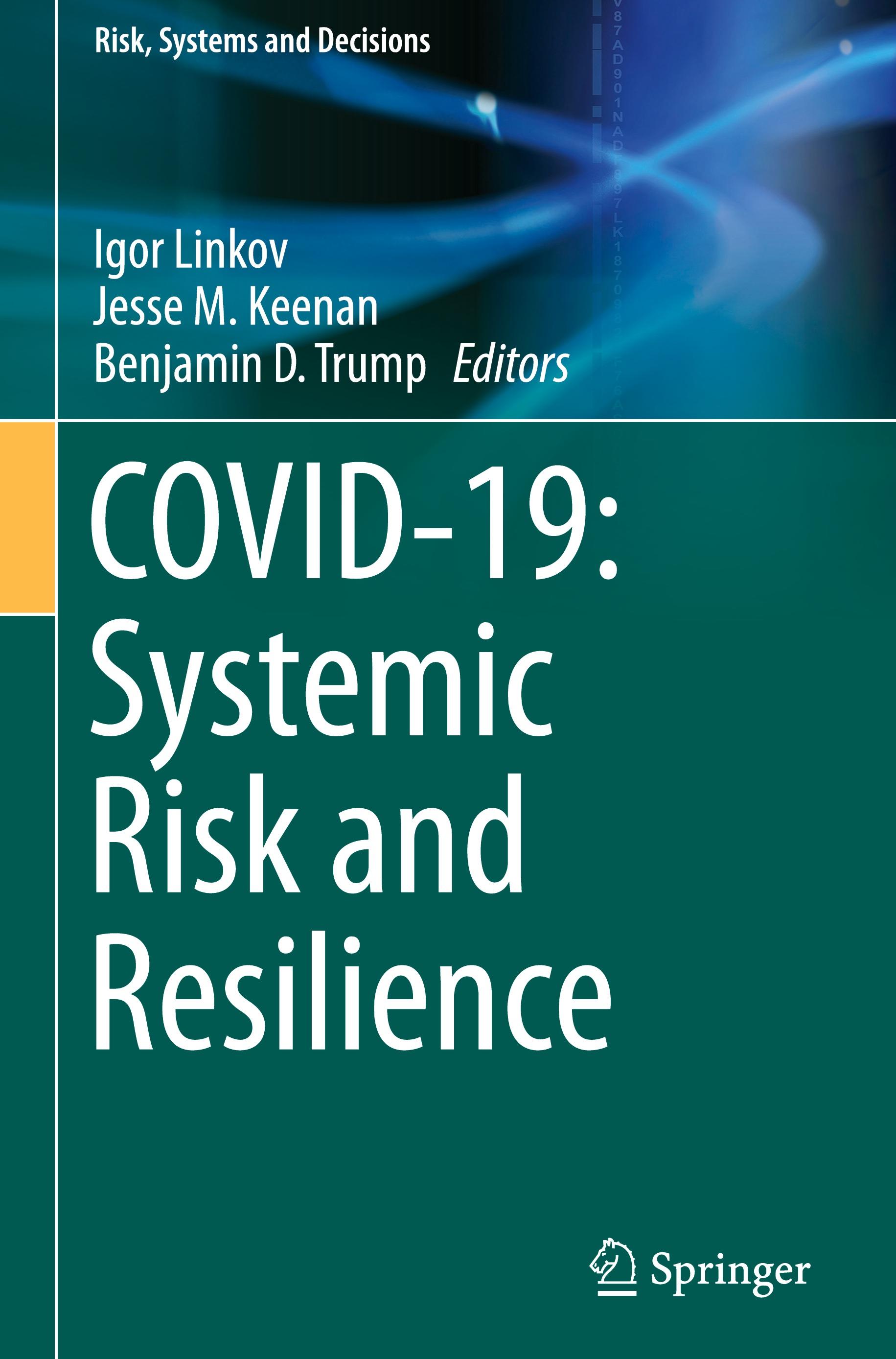 COVID-19: Systemic Risk and Resilience