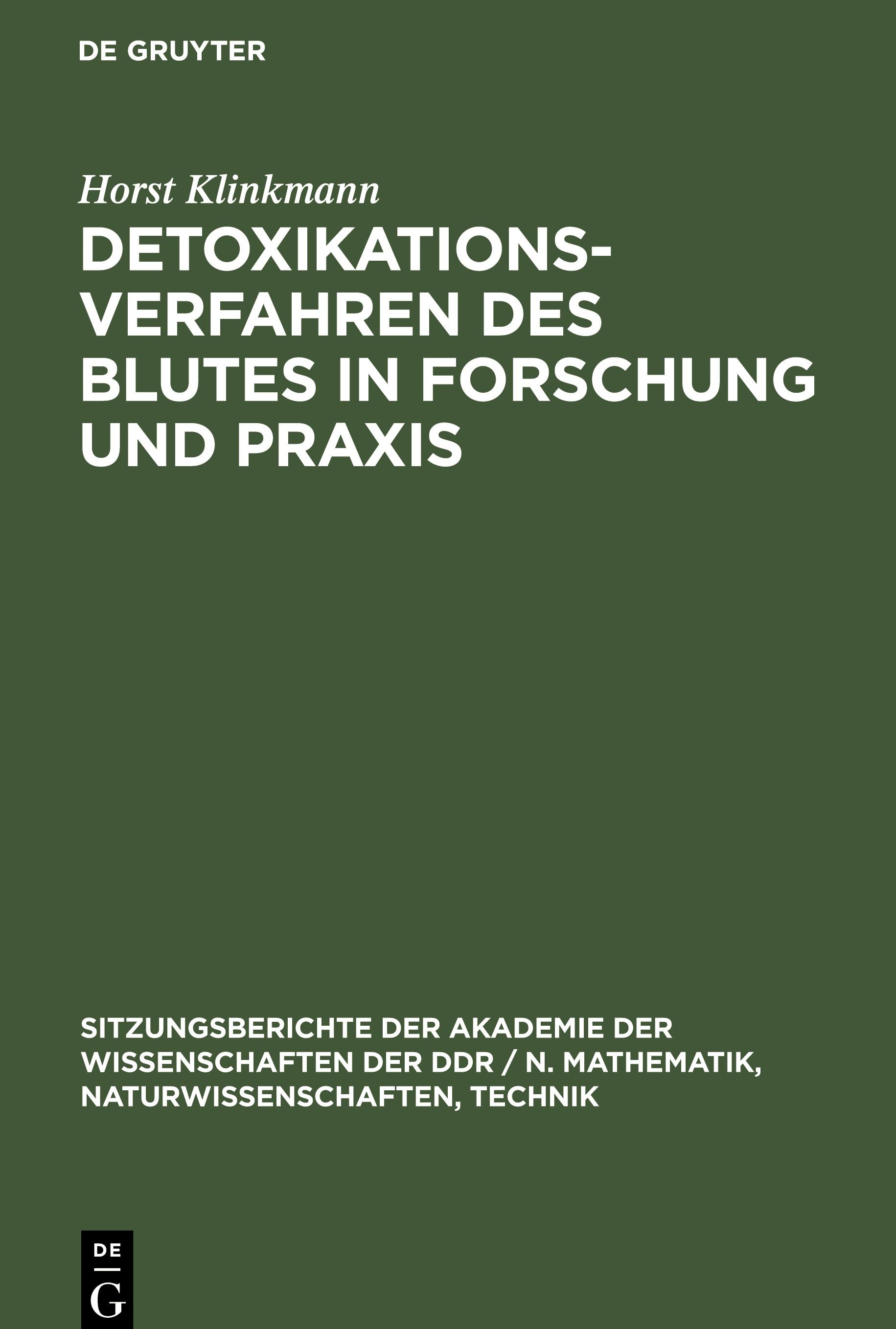 Detoxikationsverfahren des Blutes in Forschung und Praxis