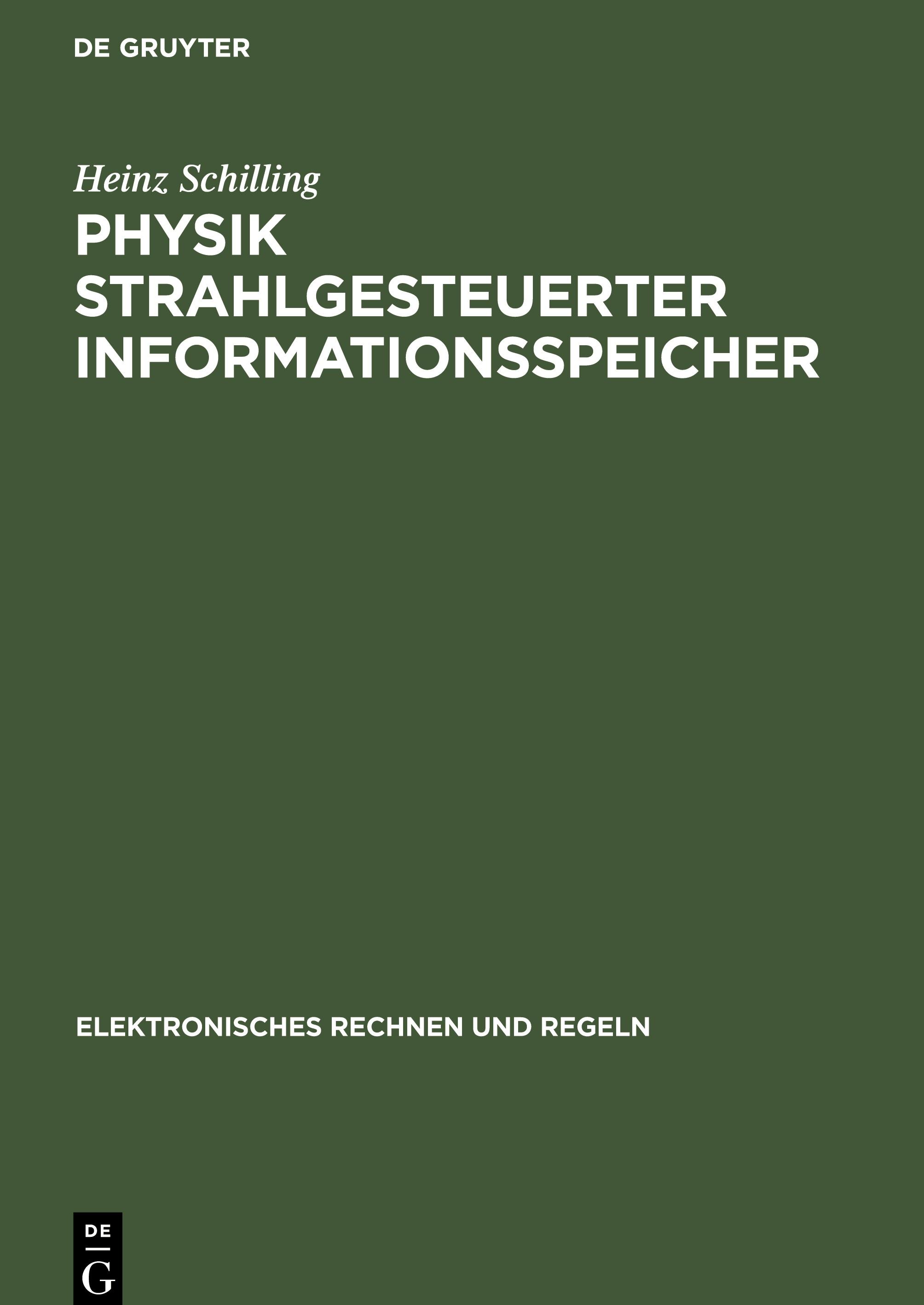 Physik strahlgesteuerter Informationsspeicher