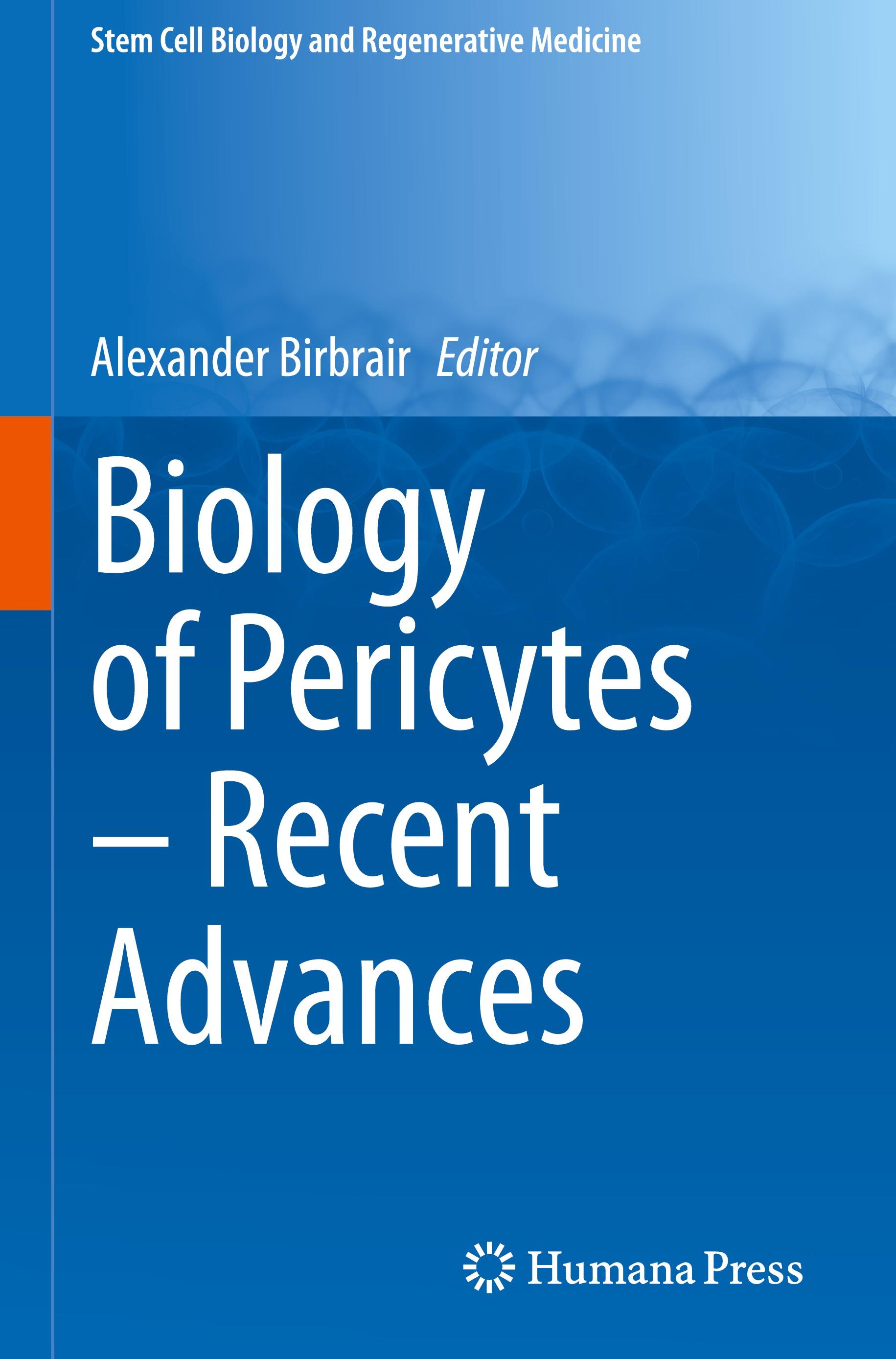 Biology of Pericytes ¿ Recent Advances