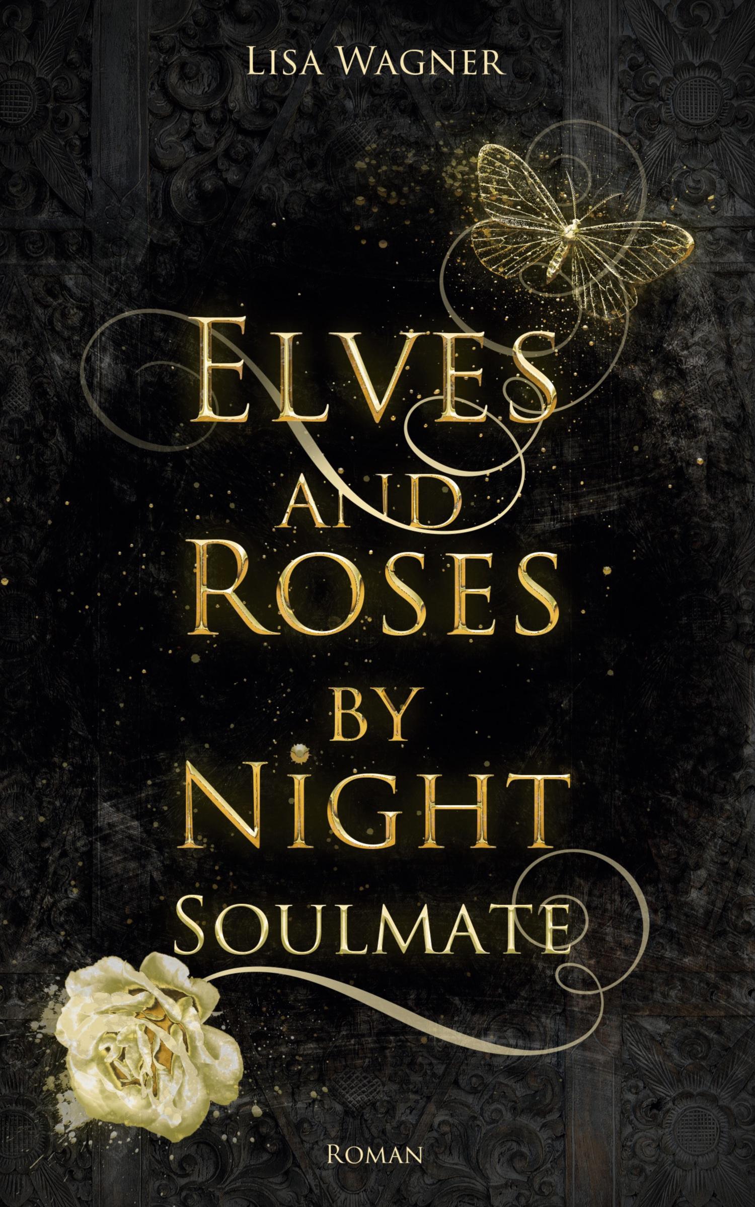 Elves and Roses by Night: Soulmate