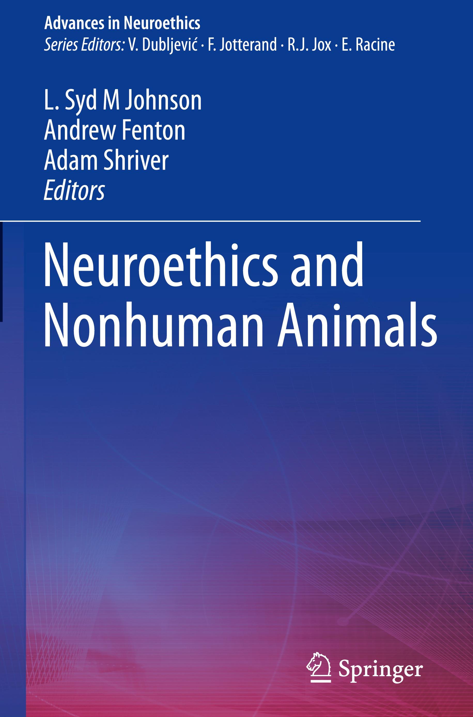 Neuroethics and Nonhuman Animals