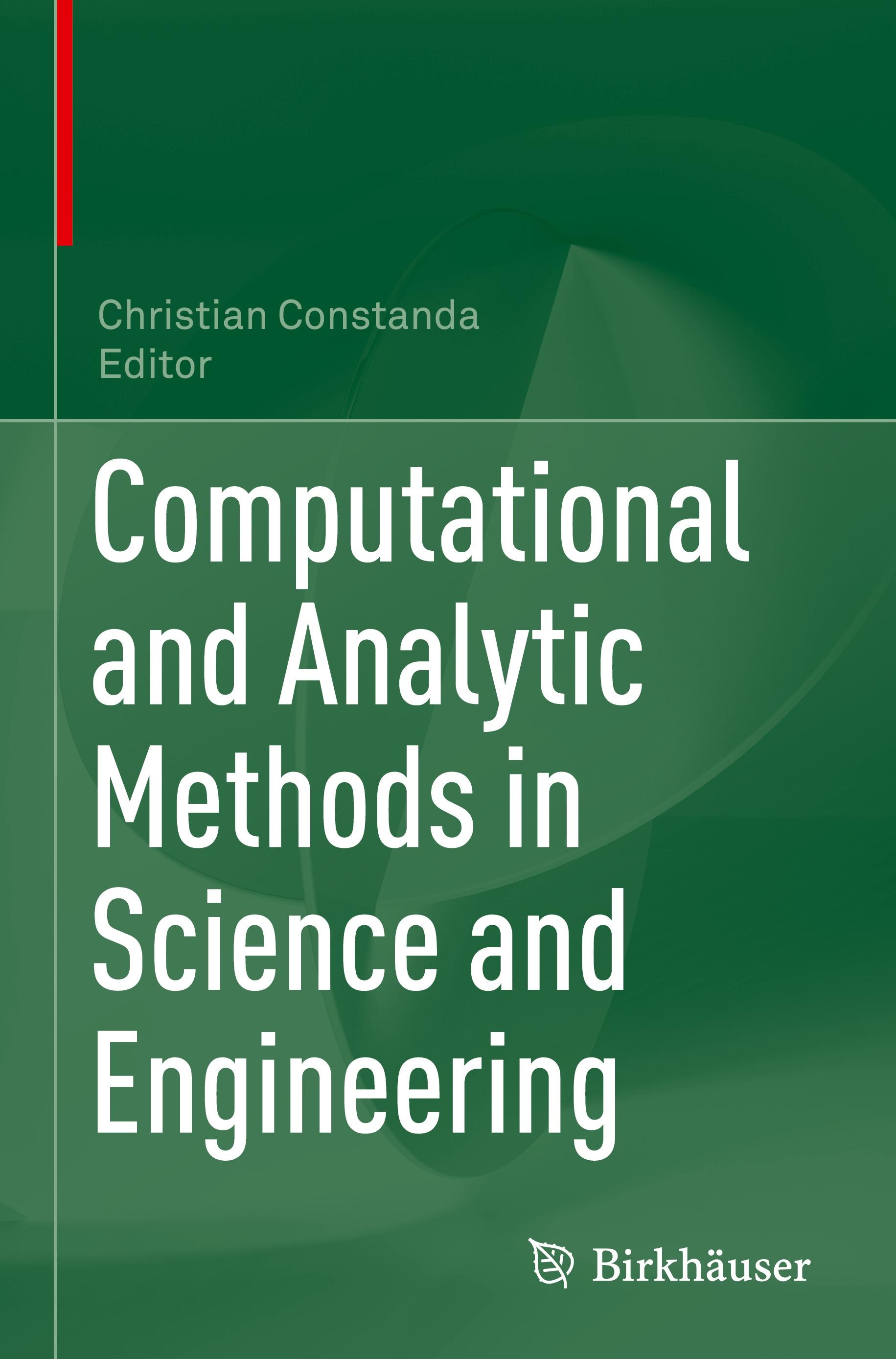 Computational and Analytic Methods in Science and Engineering