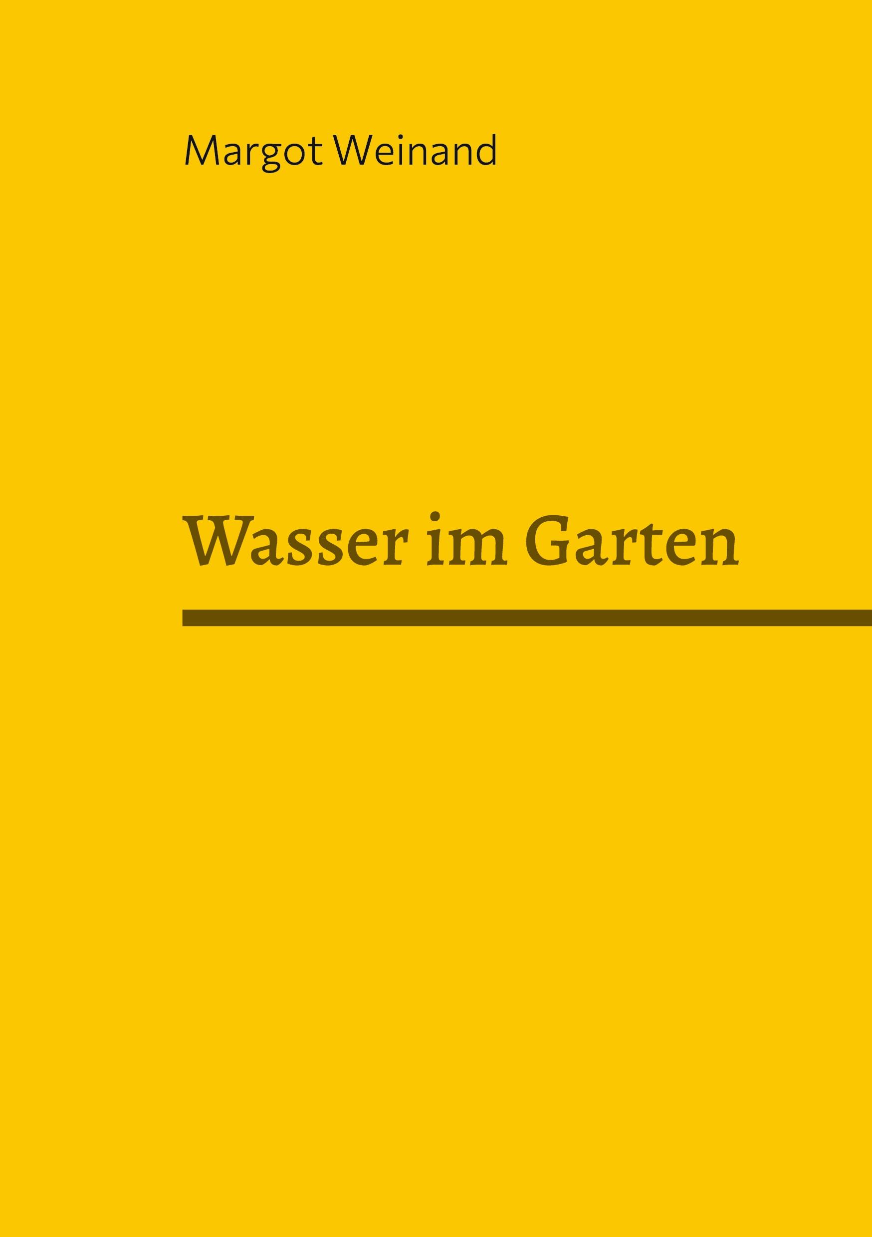 Wasser im Garten